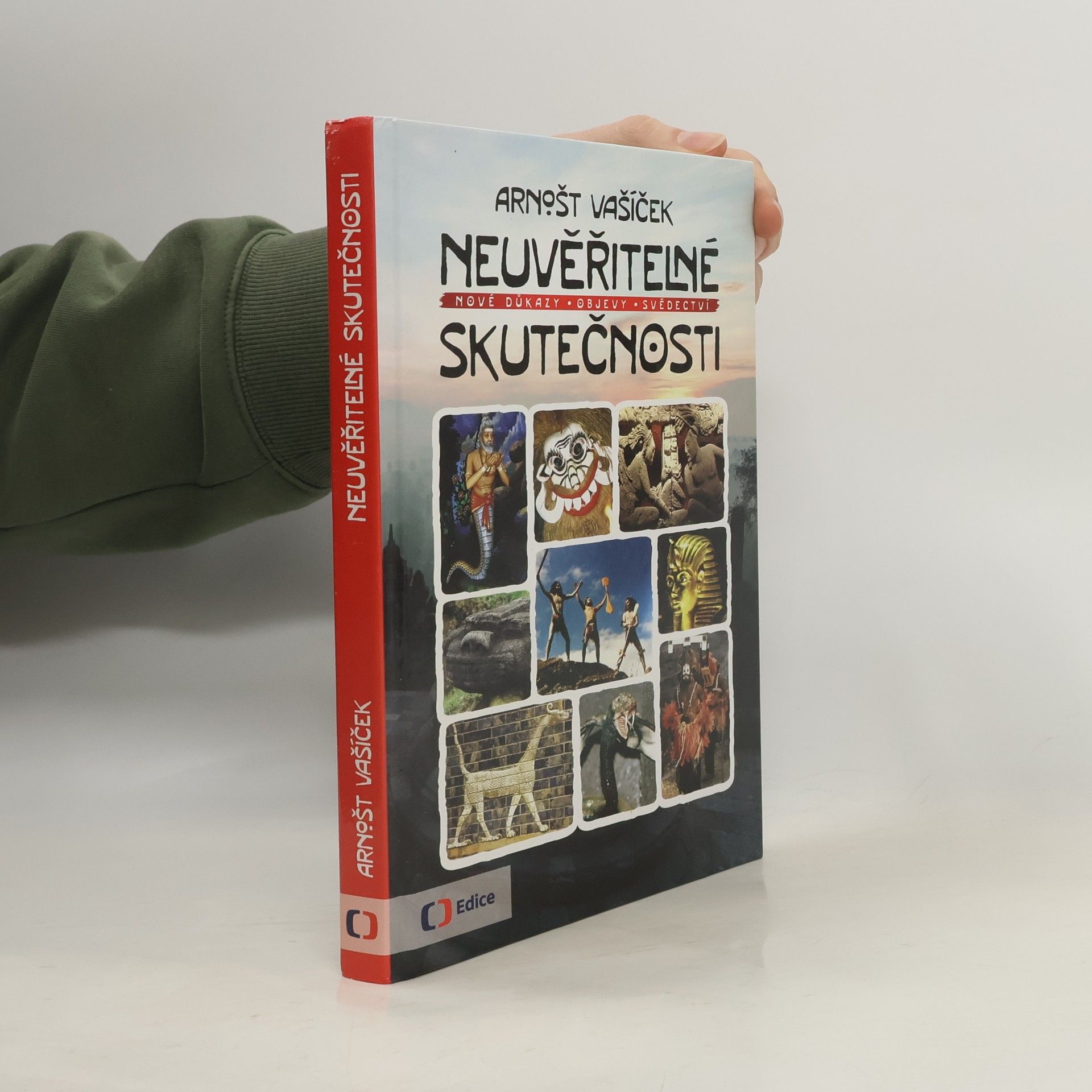 Arnošt Vašíček Neuvěřitelné skutečnosti