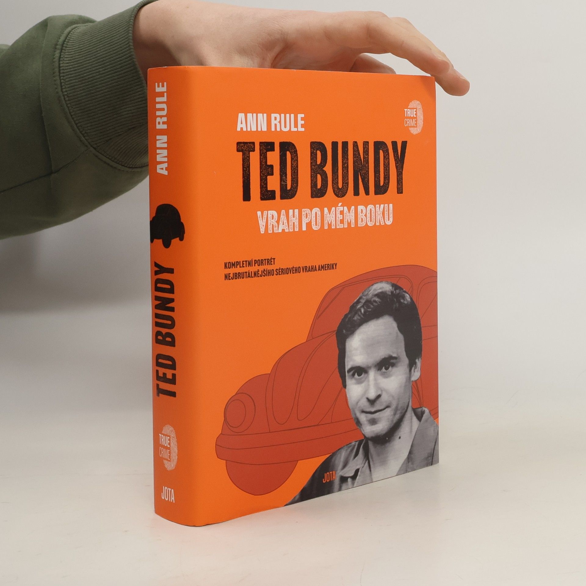 Ann Rule Ted Bundy: vrah po mém boku