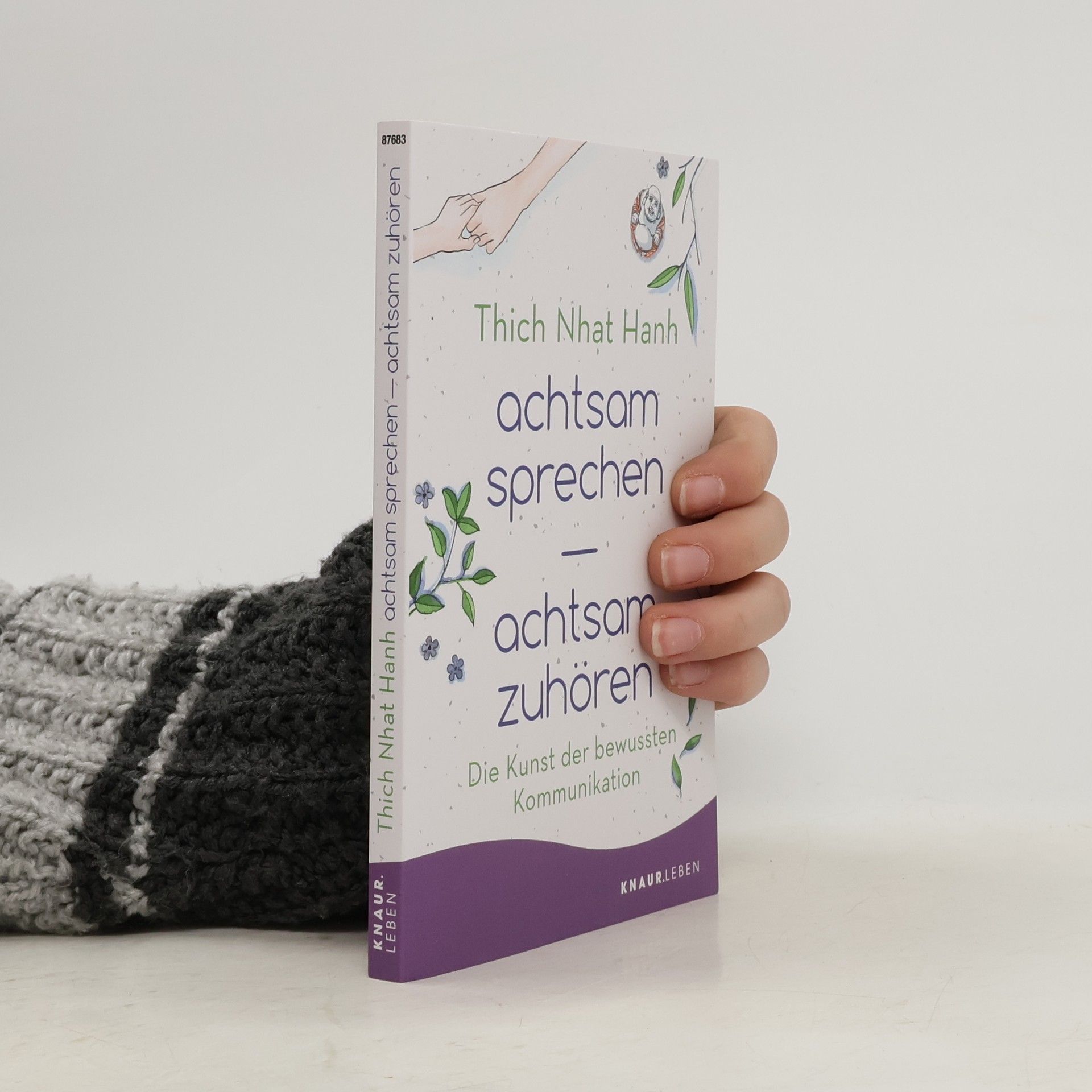 Thích Nhất Hạnh Achtsam sprechen - achtsam zuhören