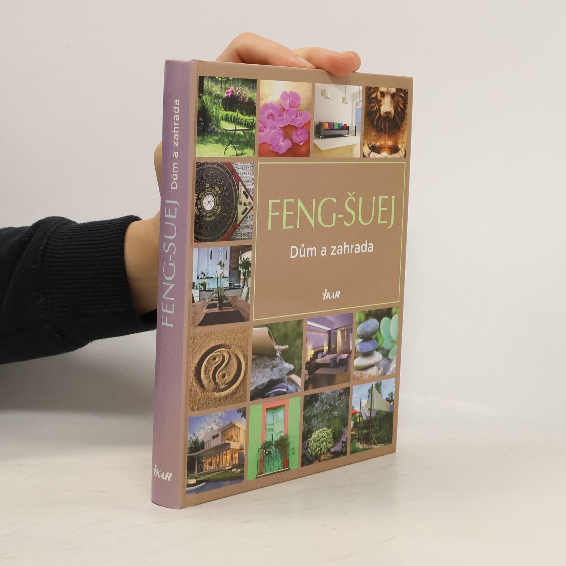 Hana Janáčková Feng-šuej : dům a zahrada