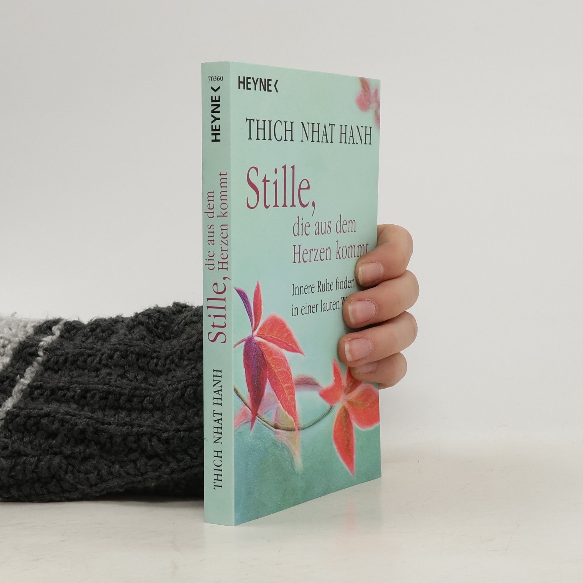 Thích Nhất Hạnh Stille, die aus dem Herzen kommt