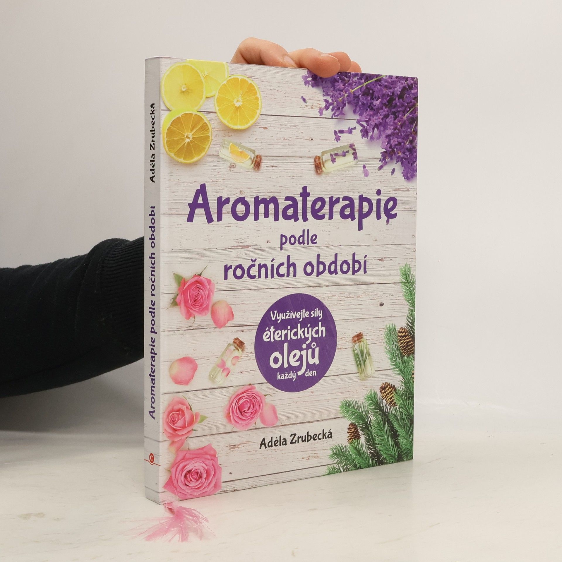 Adéla Zrubecká Aromaterapie podle ročních období