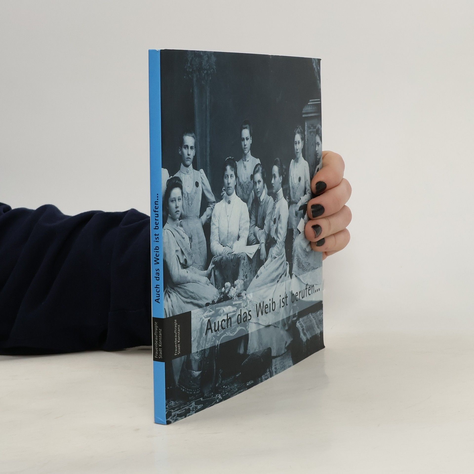 Various authors Auch das Weib ist berufen...