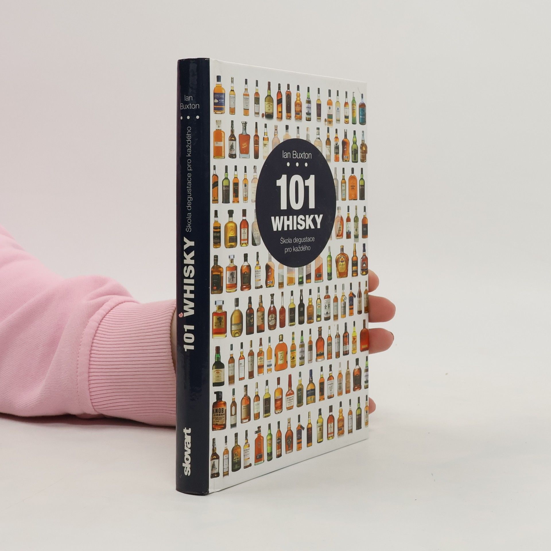 Ian Buxton 101 whisky : škola degustace pro každého
