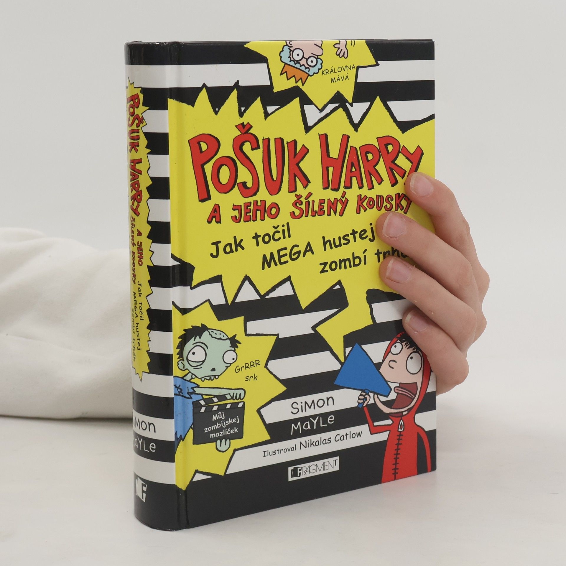 Simon Mayle Pošuk Harry a jeho šílený kousky - Jak točil mega hustej zombí trhák