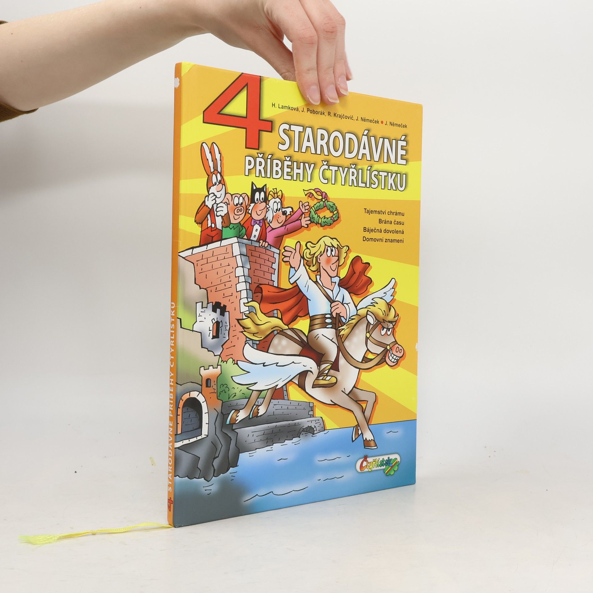 Hana Lamková 4 starodávné příběhy Čtyřlístku