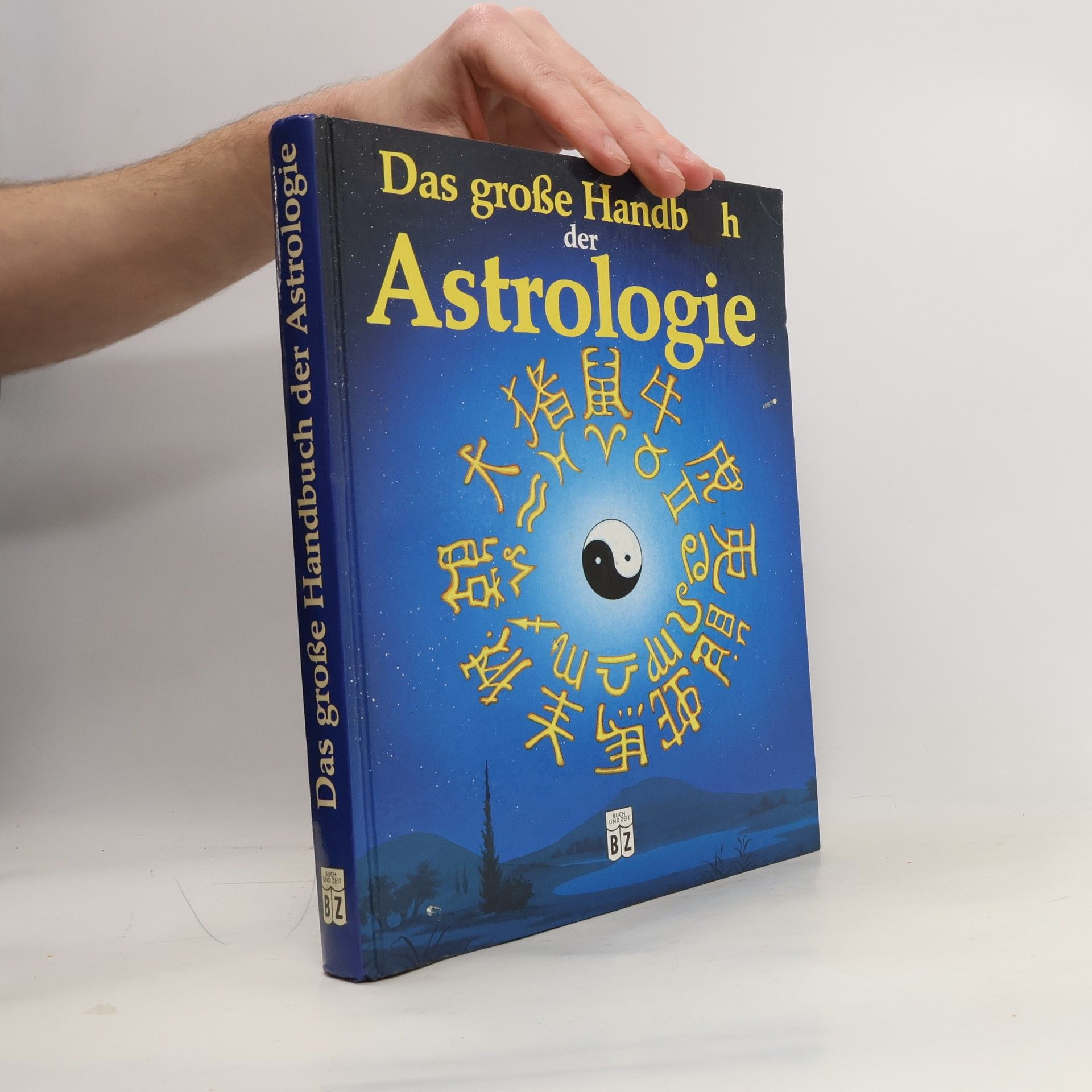 Das grosse Handbuch der Astrologie