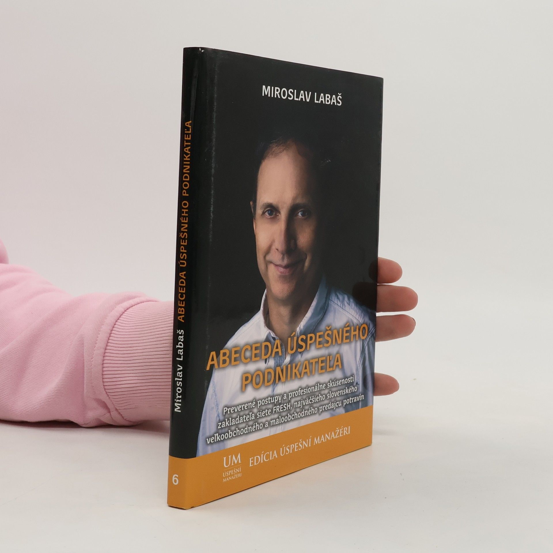 Miroslav Labaš Abeceda úspešného podnikateľa