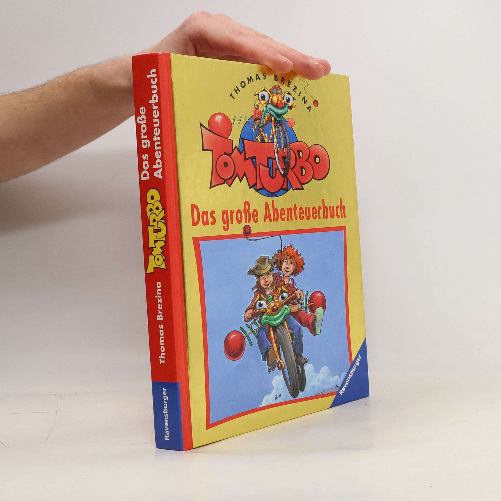 Thomas Brezina Tom Turbo. Das grosse Abenteuerbuch