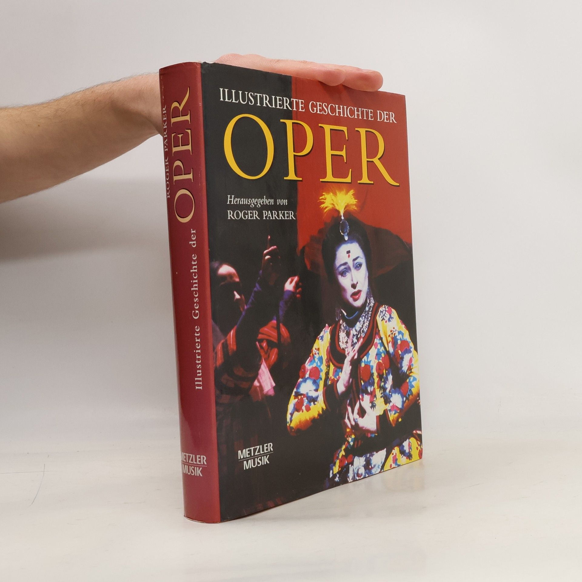 Roger Parker Illustrierte Geschichte der Oper