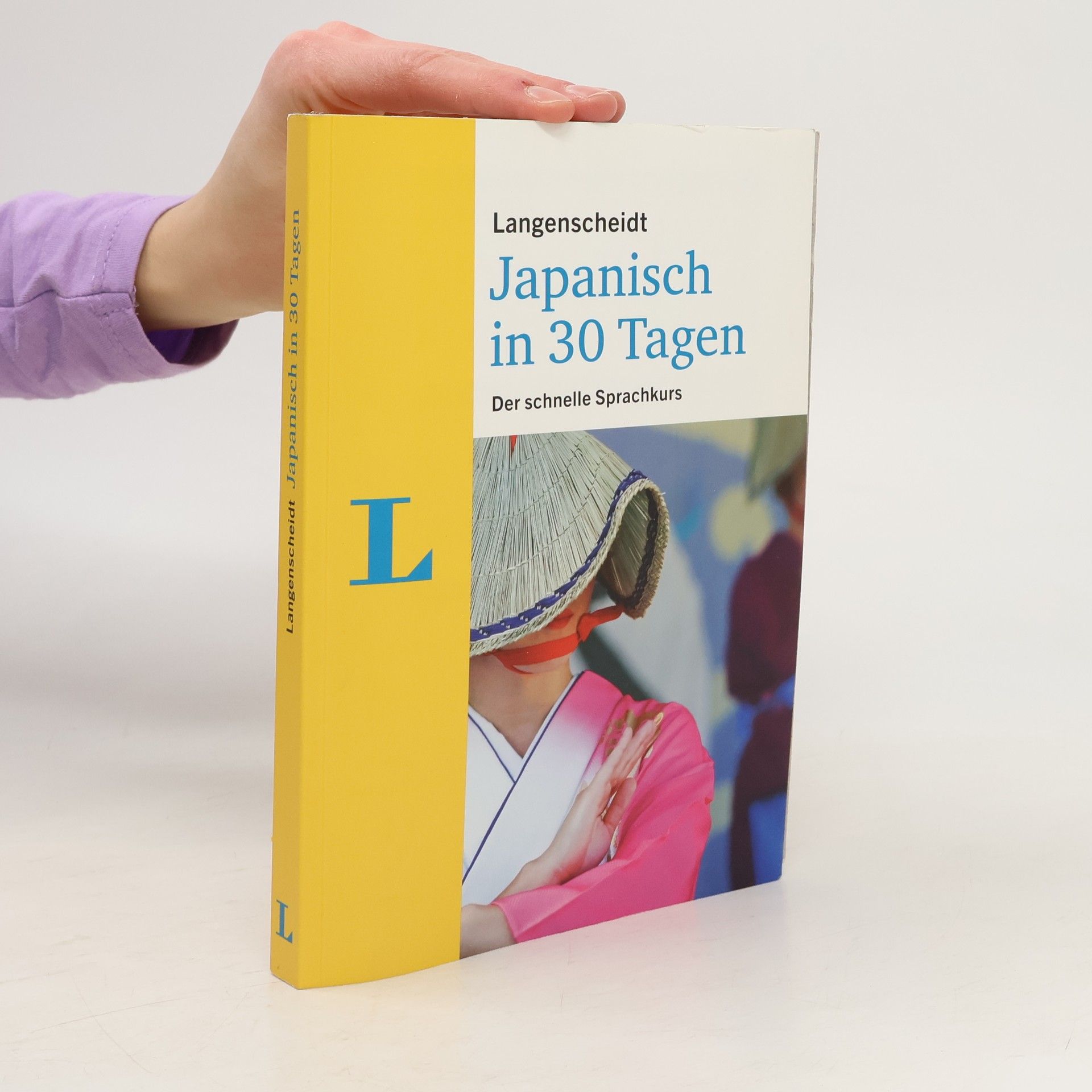 Yumiko Katō Langenscheidt Sprachkurse '...in 30 Tagen': Langenscheidt Japanisch in 30 Tagen