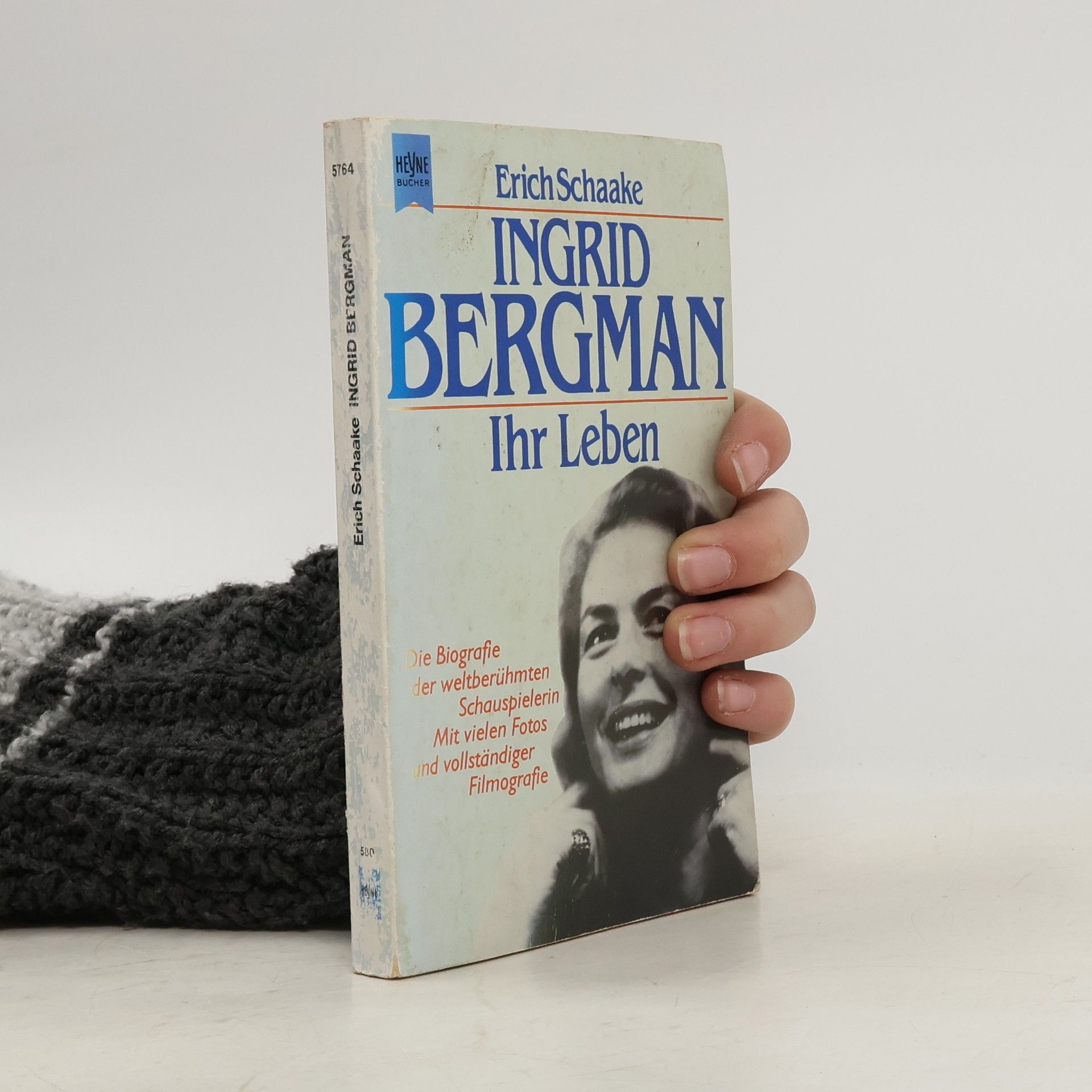 Erich Schaake Ingrid Bergman. Ihr Leben