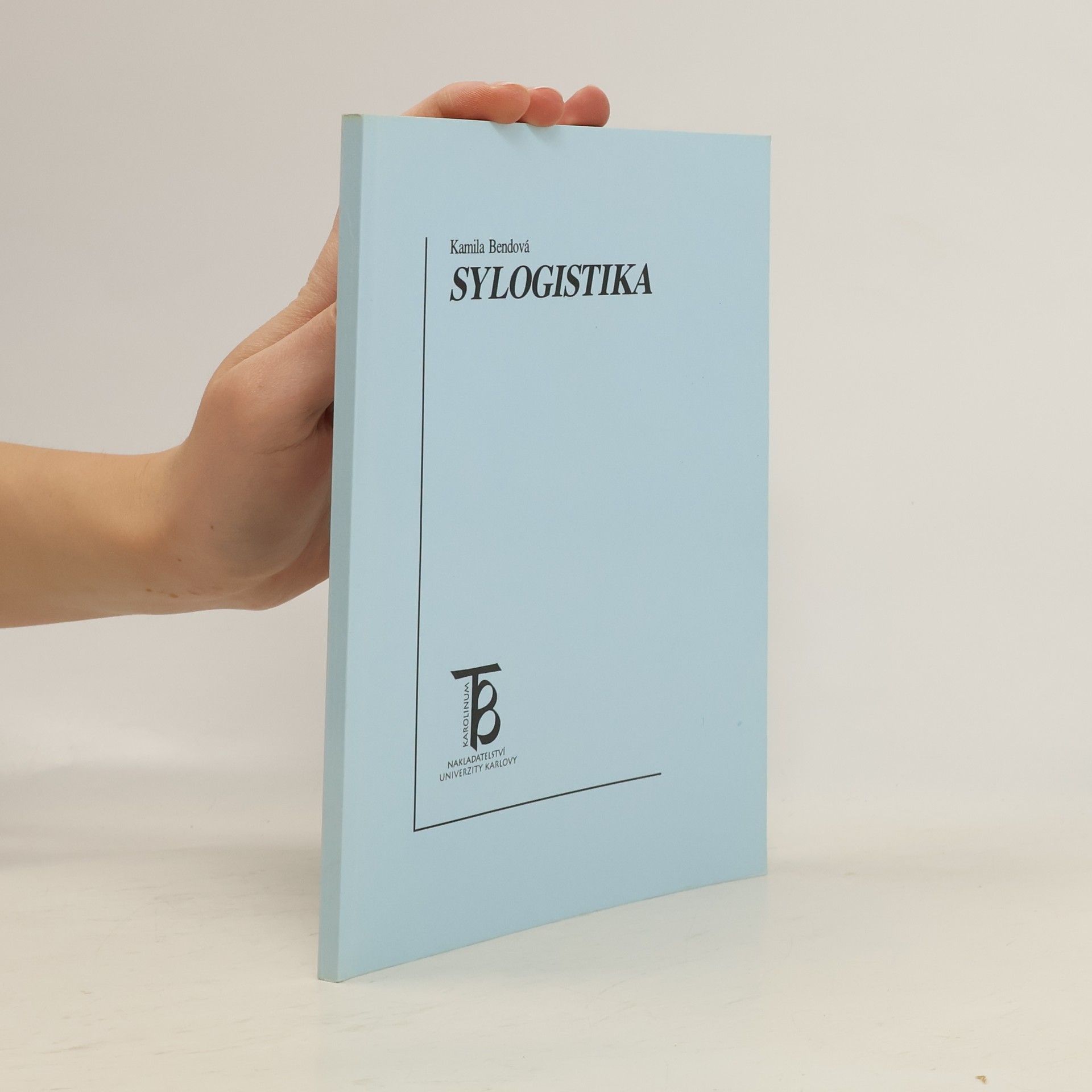 Kamila Bendová Sylogistika