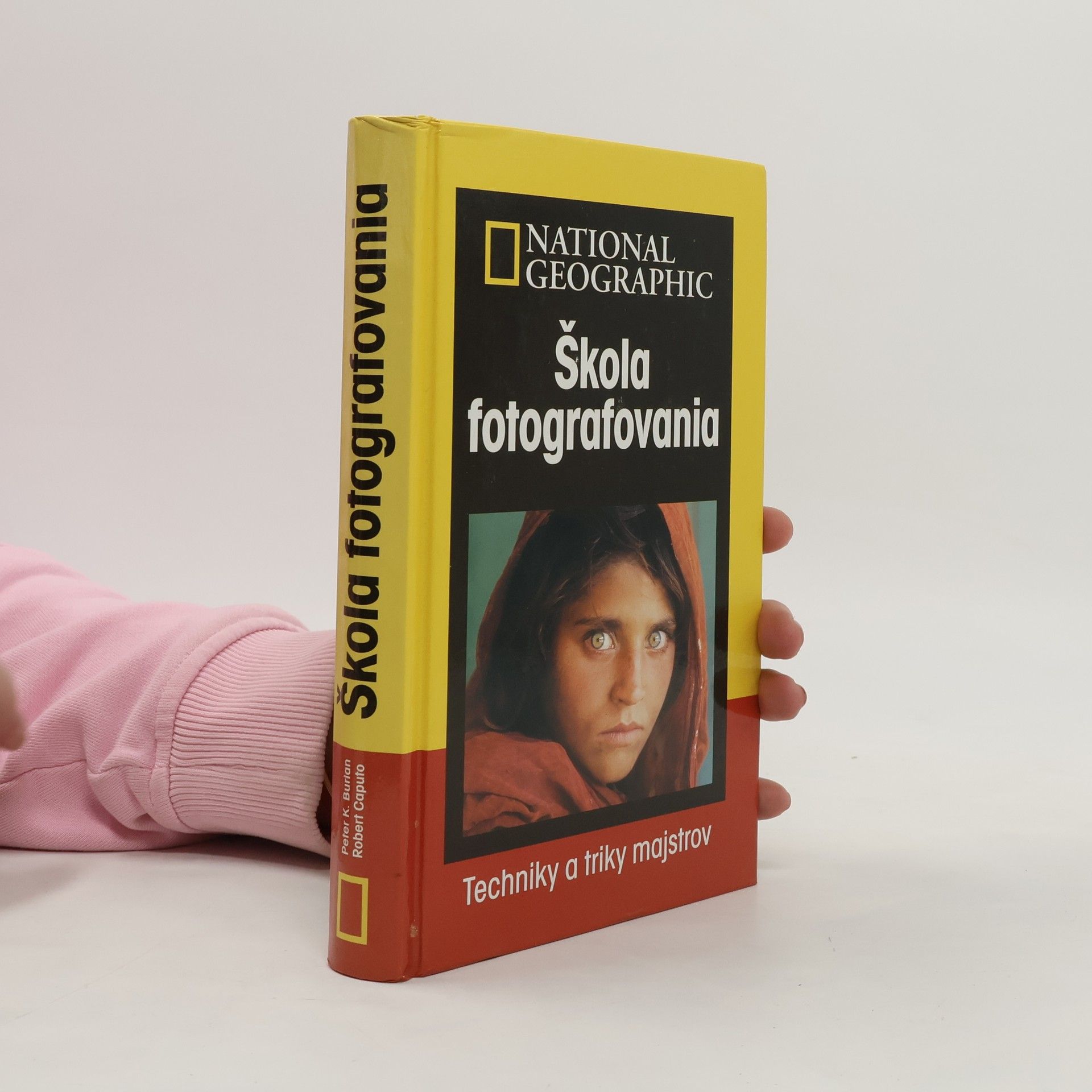 Robert Caputo Škola fotografovania: Techniky a triky majstrov