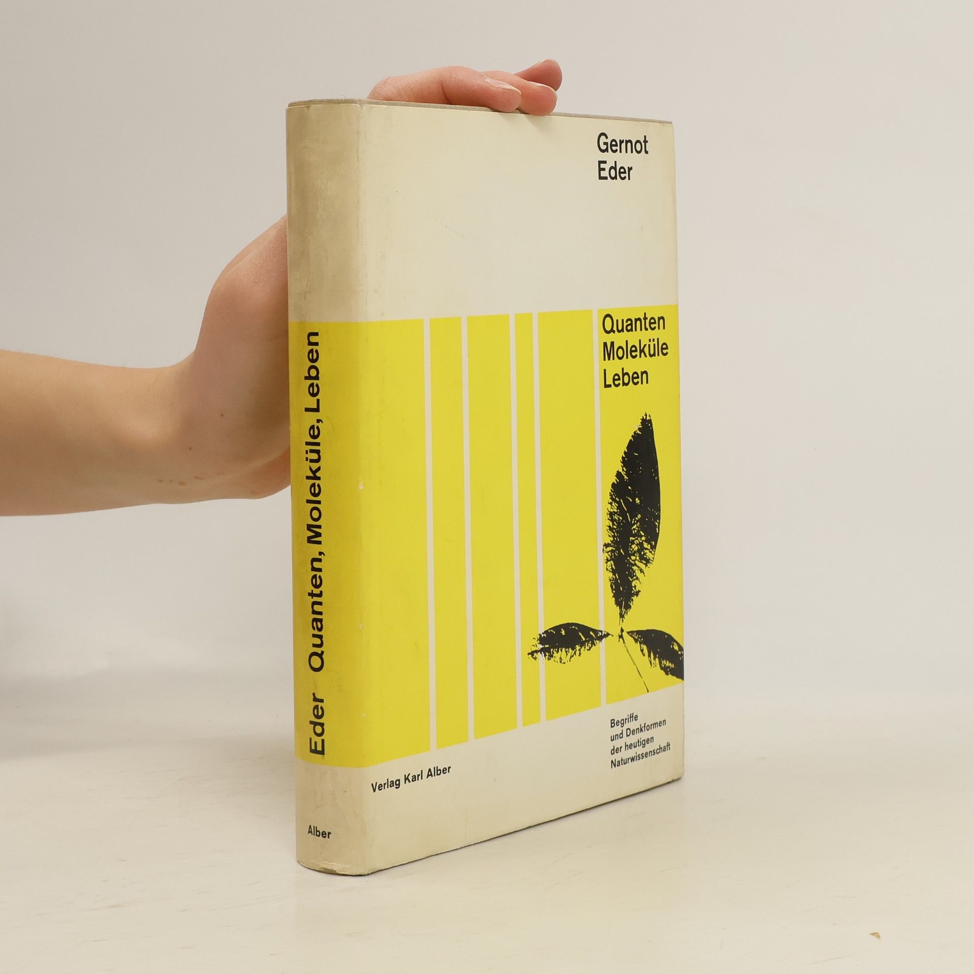 Gernot Eder Quanten, Moleküle, Leben