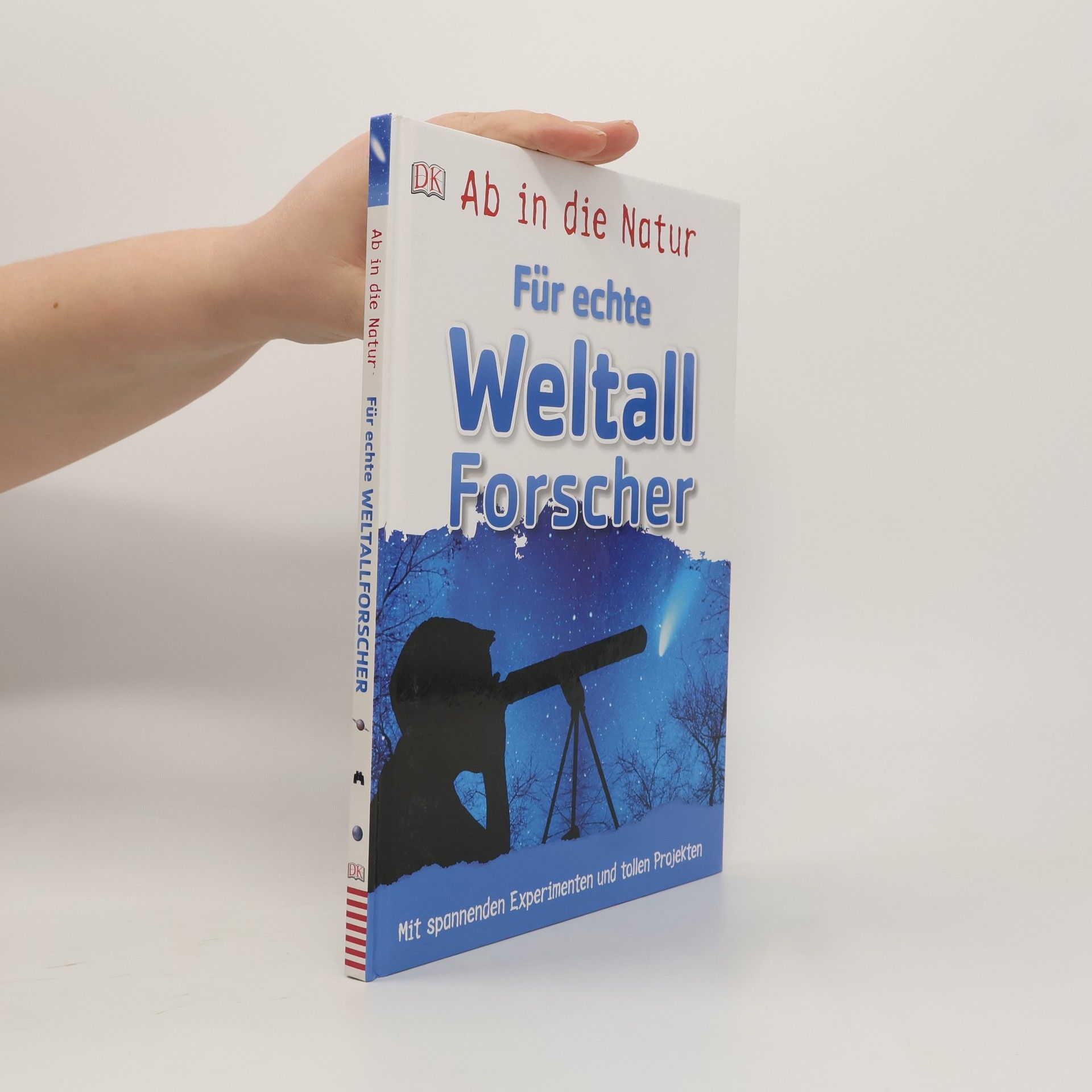 Ben Morgan Ab in die Natur - für echte Weltallforscher