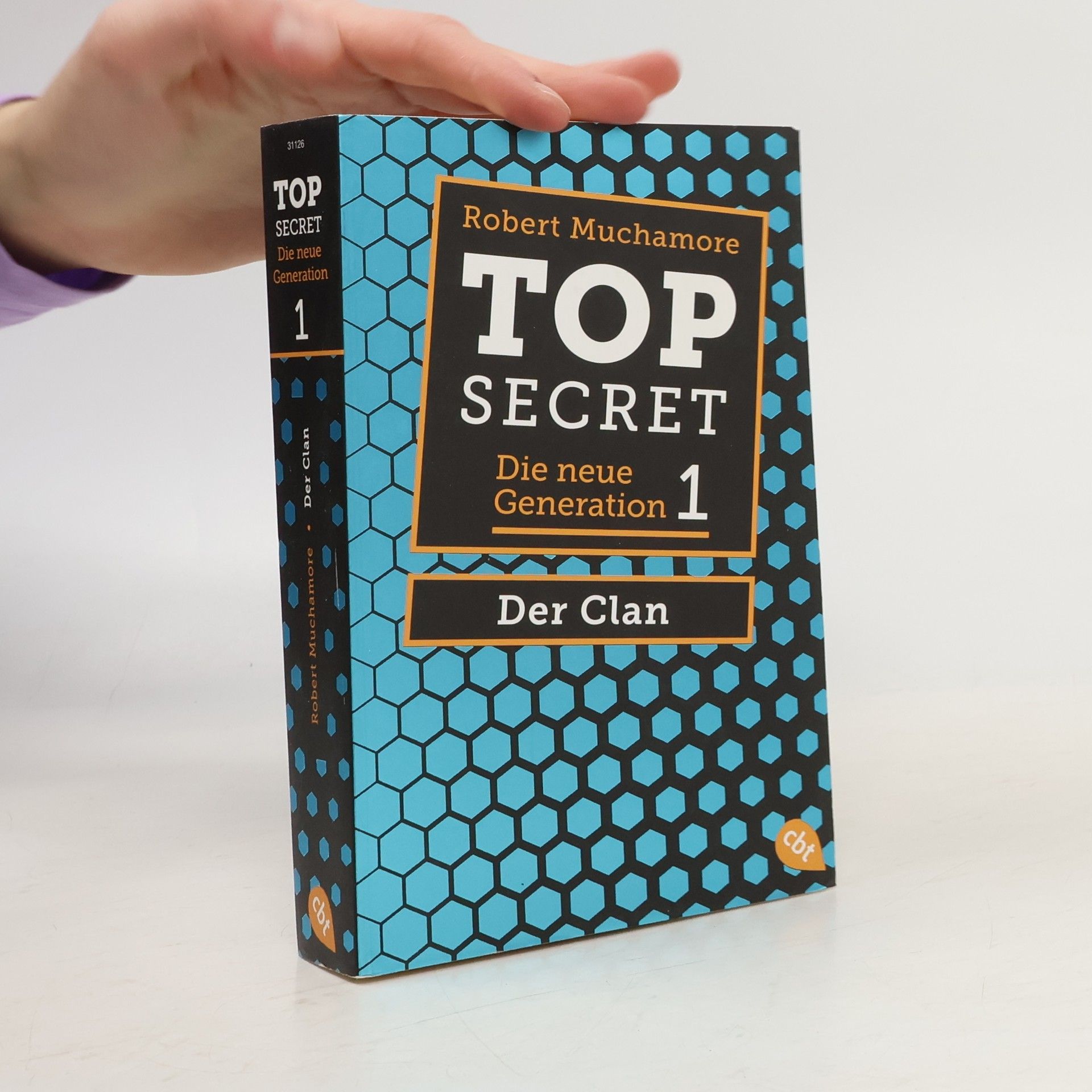 Robert Muchamore Top Secret. Die neue Generation 1. Der Clan