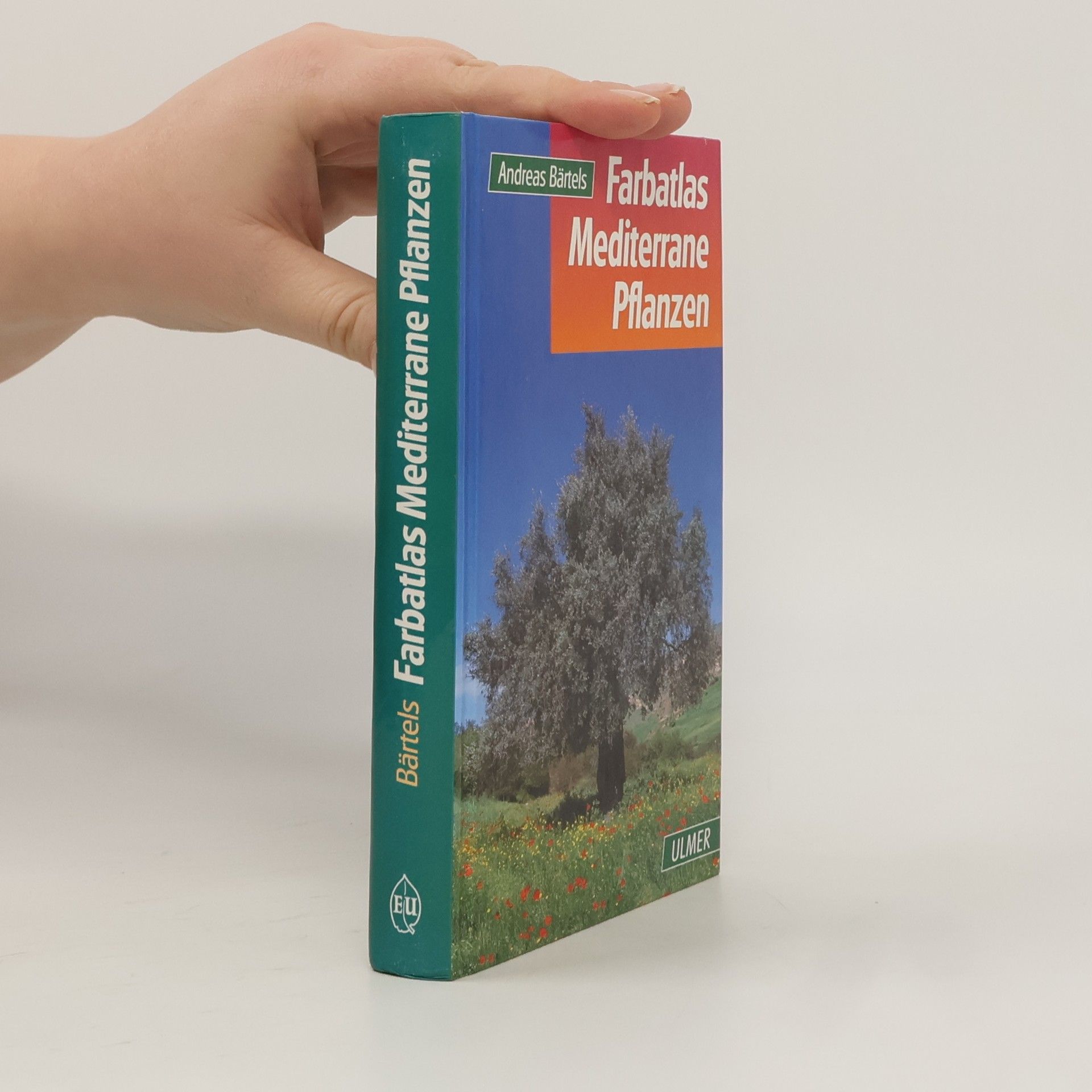 Andreas Baertels Farbatlas mediterrane Pflanzen