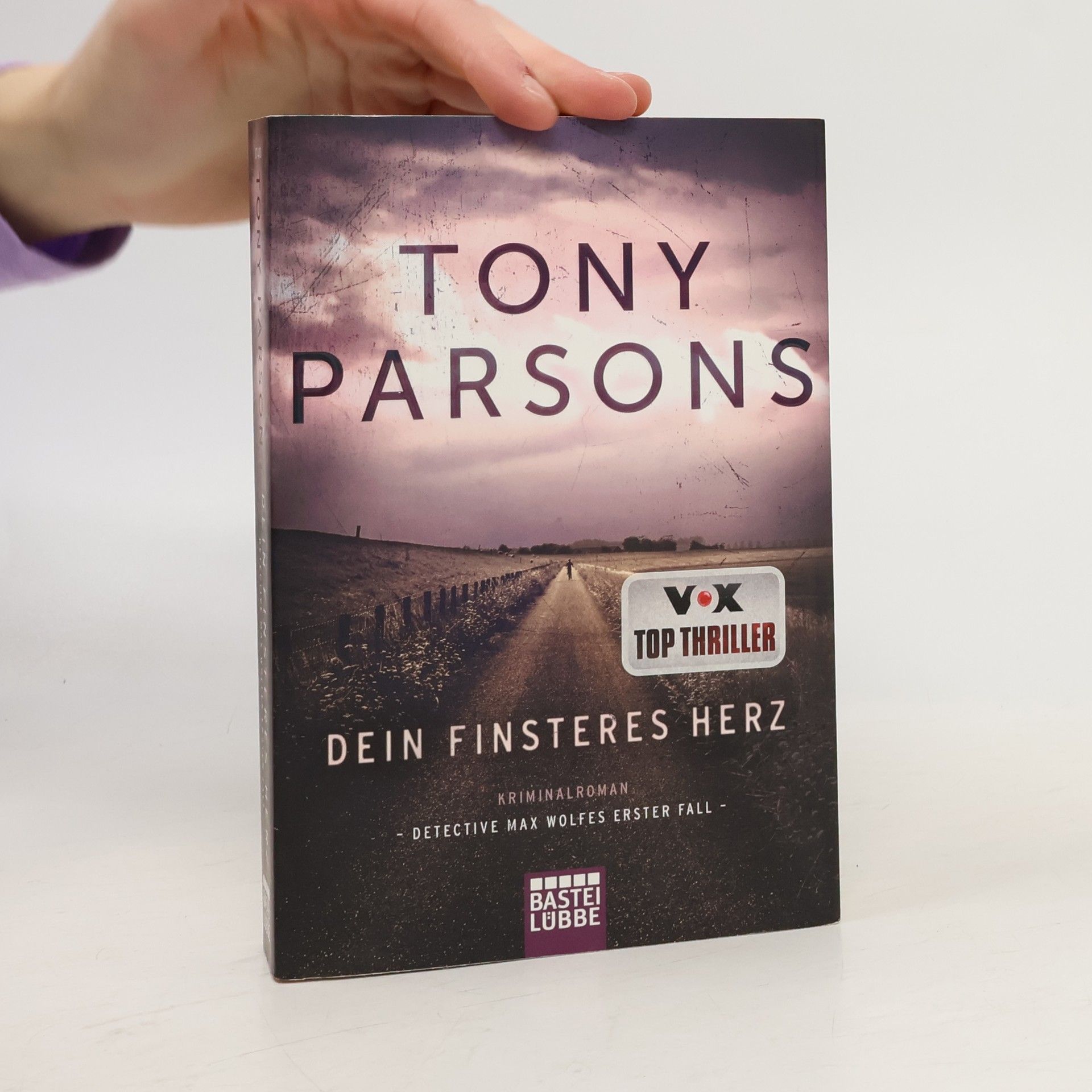 Tony Parsons Dein finsteres Herz