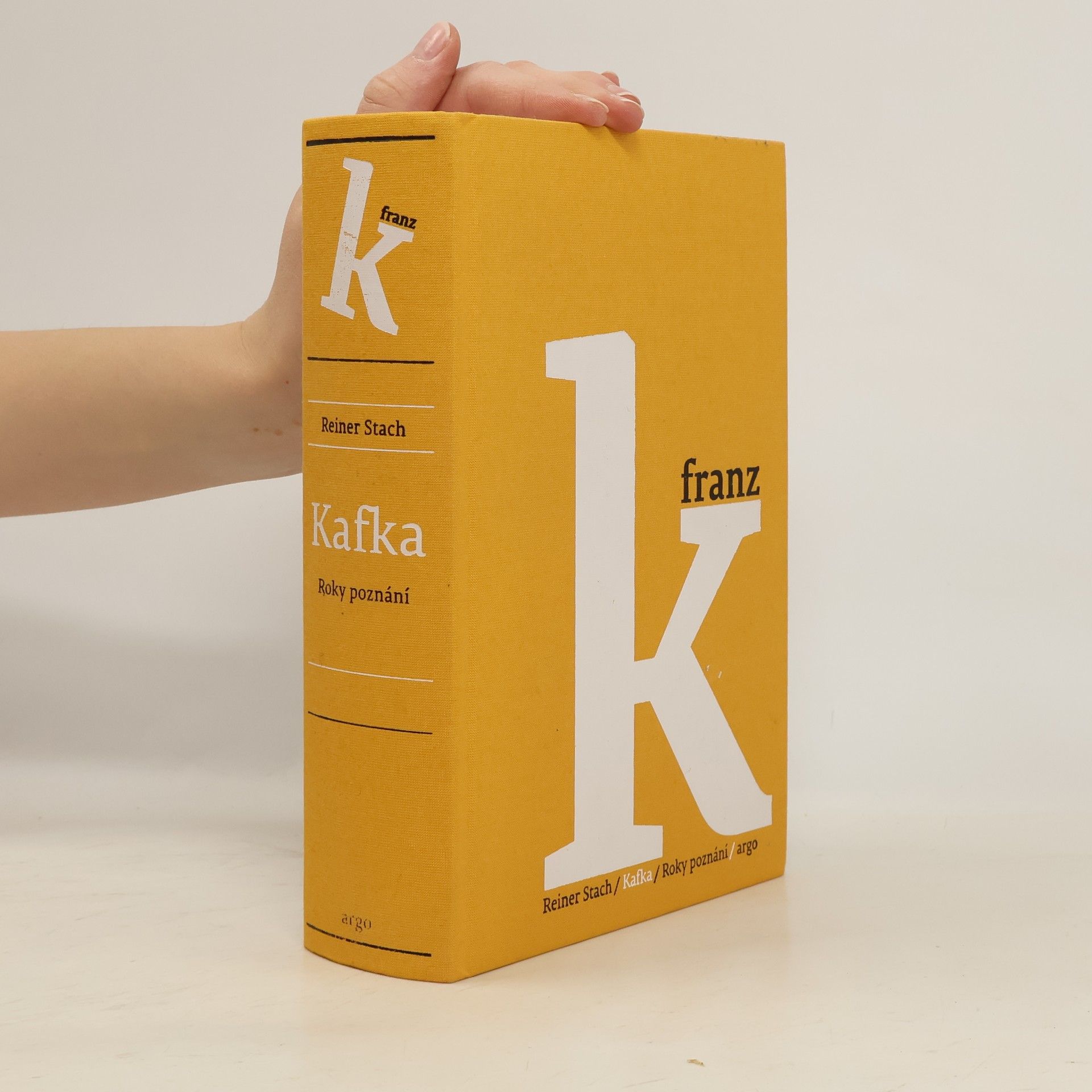 Reiner Stach Franz Kafka - roky poznání