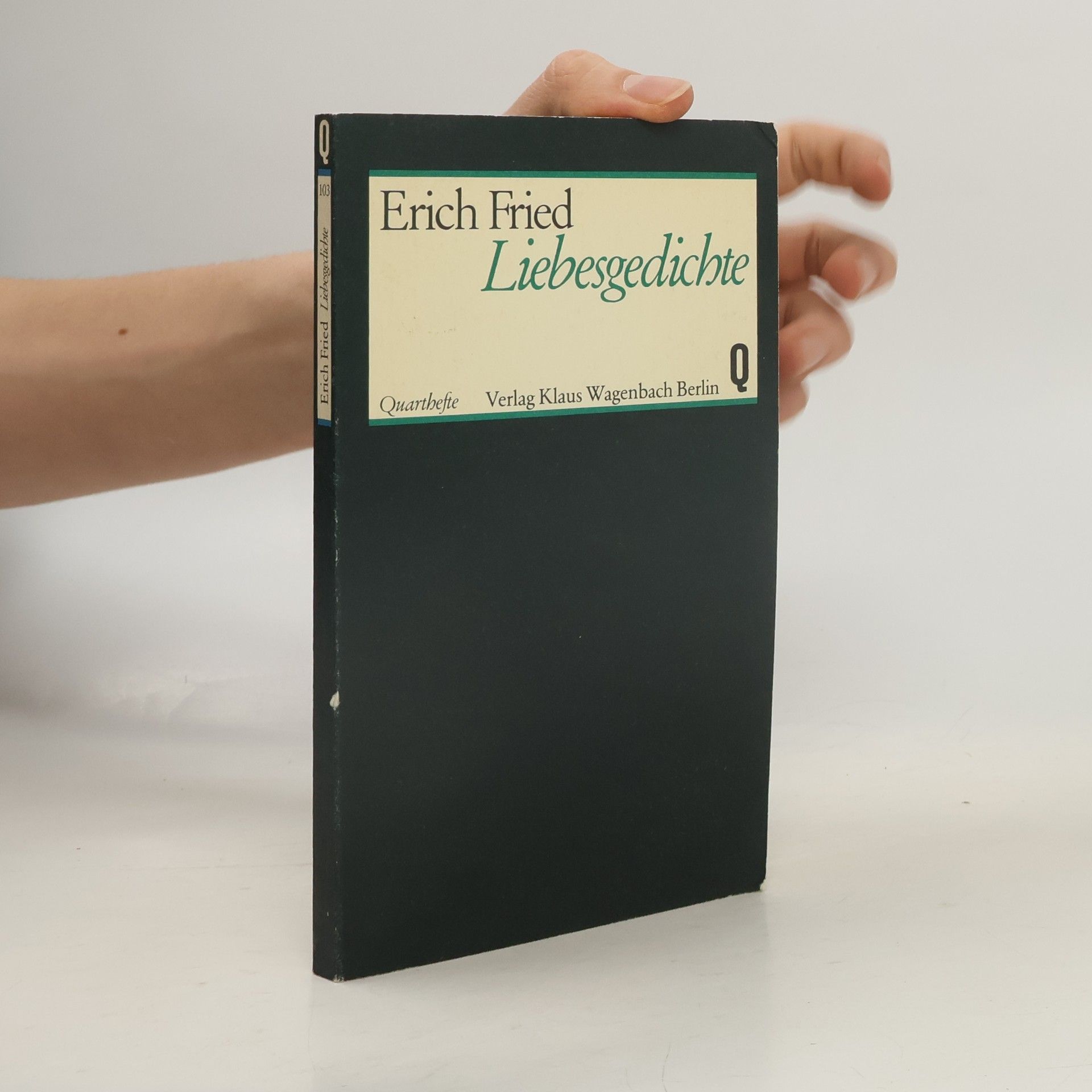 Erich Fried Liebesgedichte