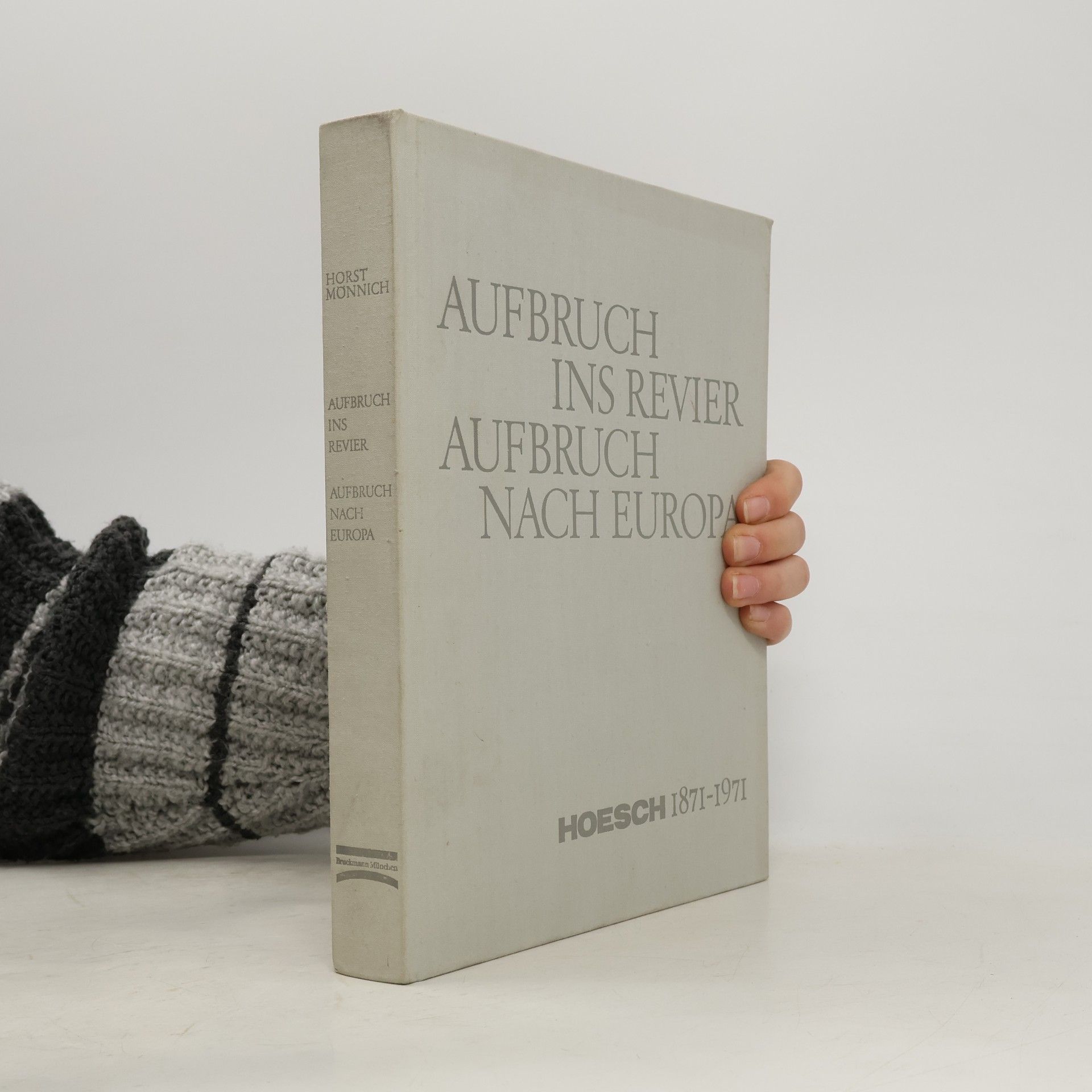 Horst Mönnich Aufbruch ins Revier, Aufbruch nach Europa