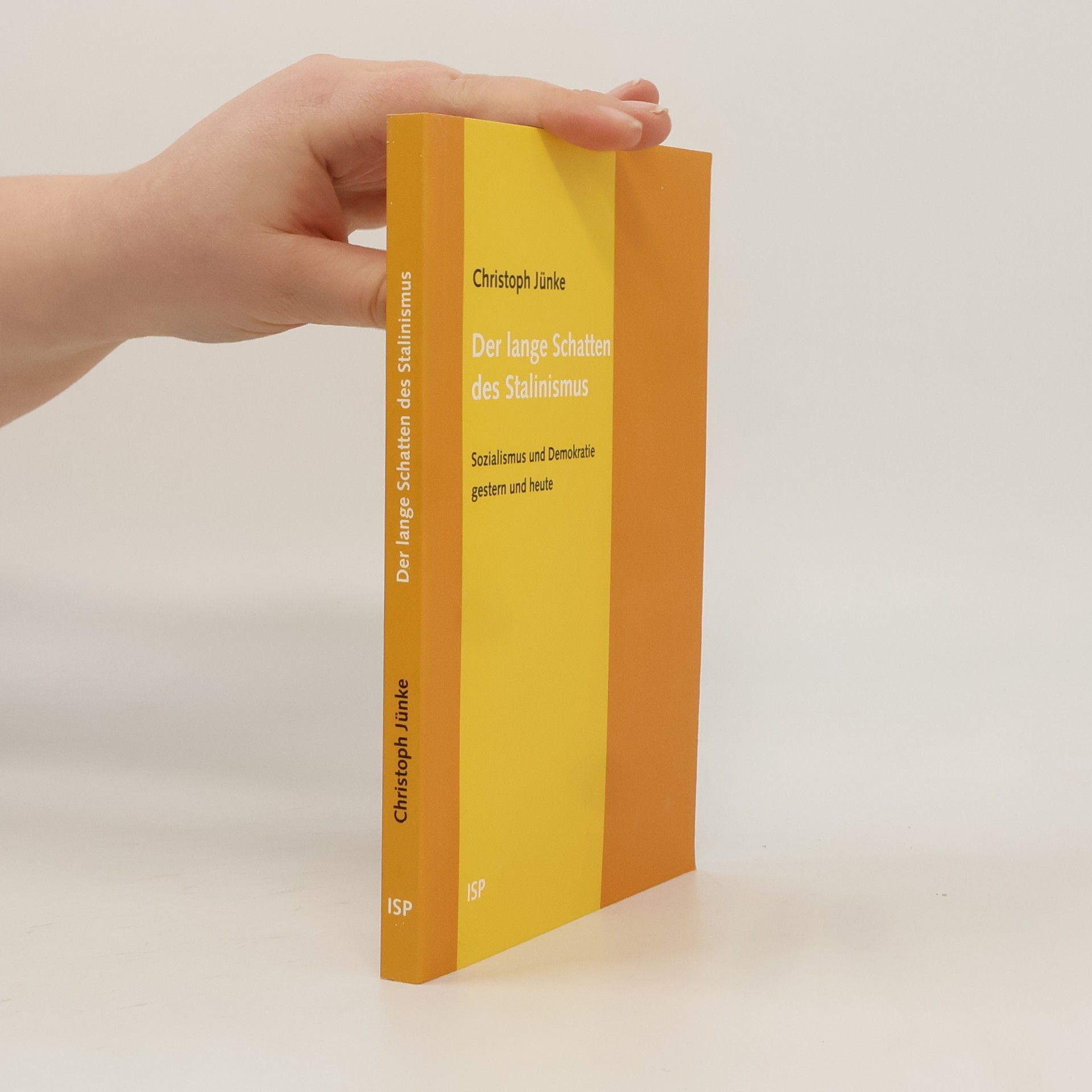Christoph Jünke Der lange Schatten des Stalinismus