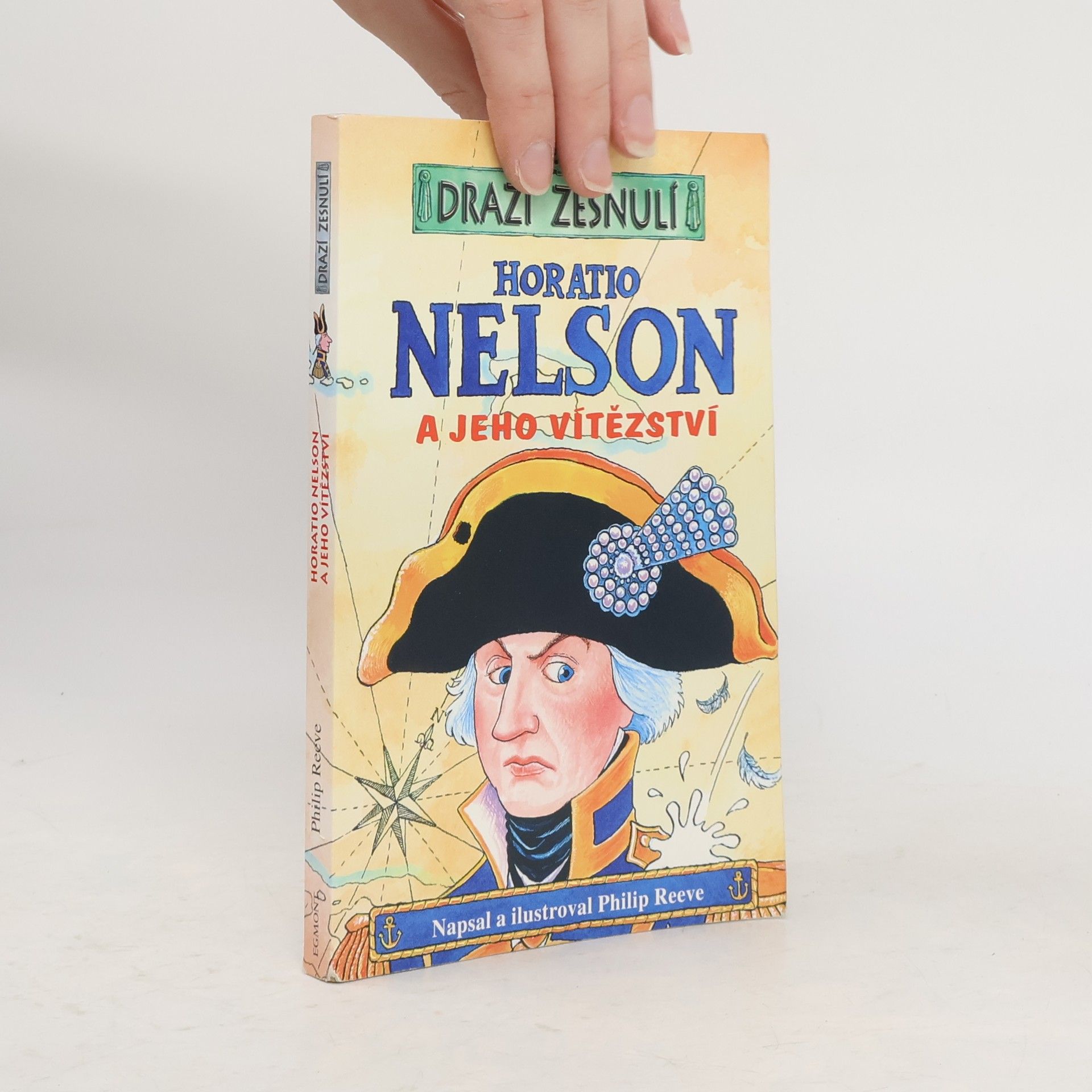 Philip Reeve Horatio Nelson a jeho vítězství
