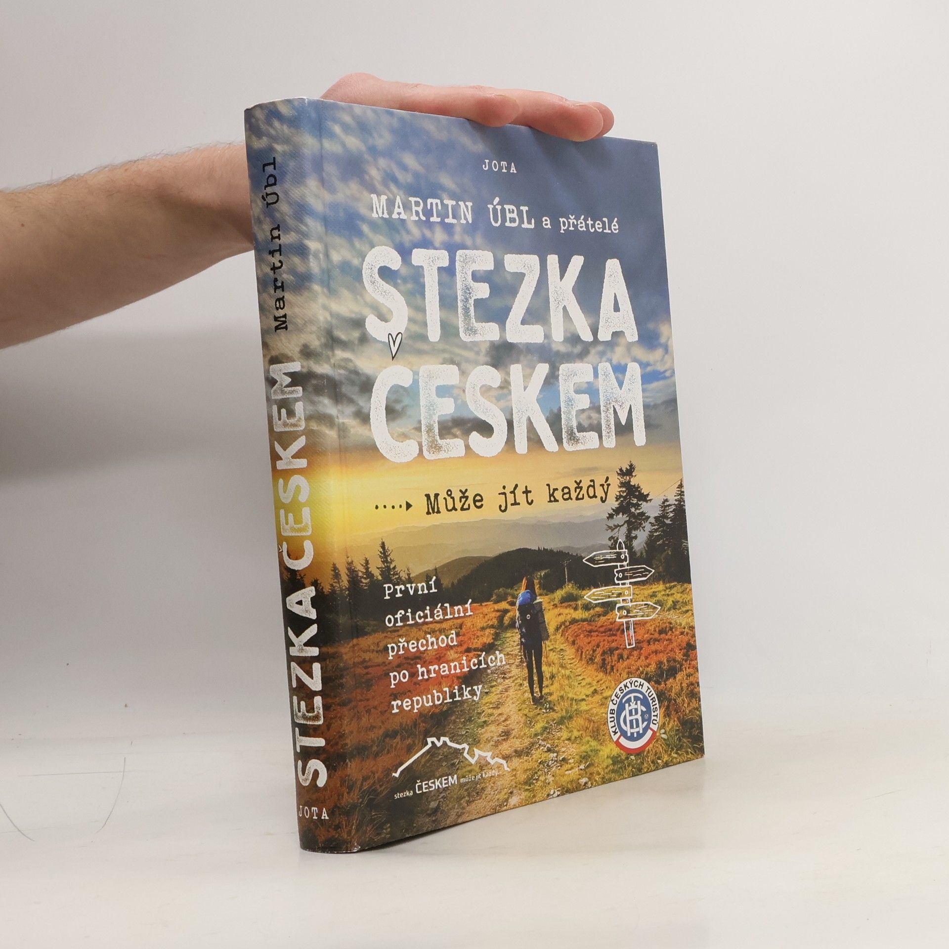 Martin Úbl Stezka Českem : může jít každý