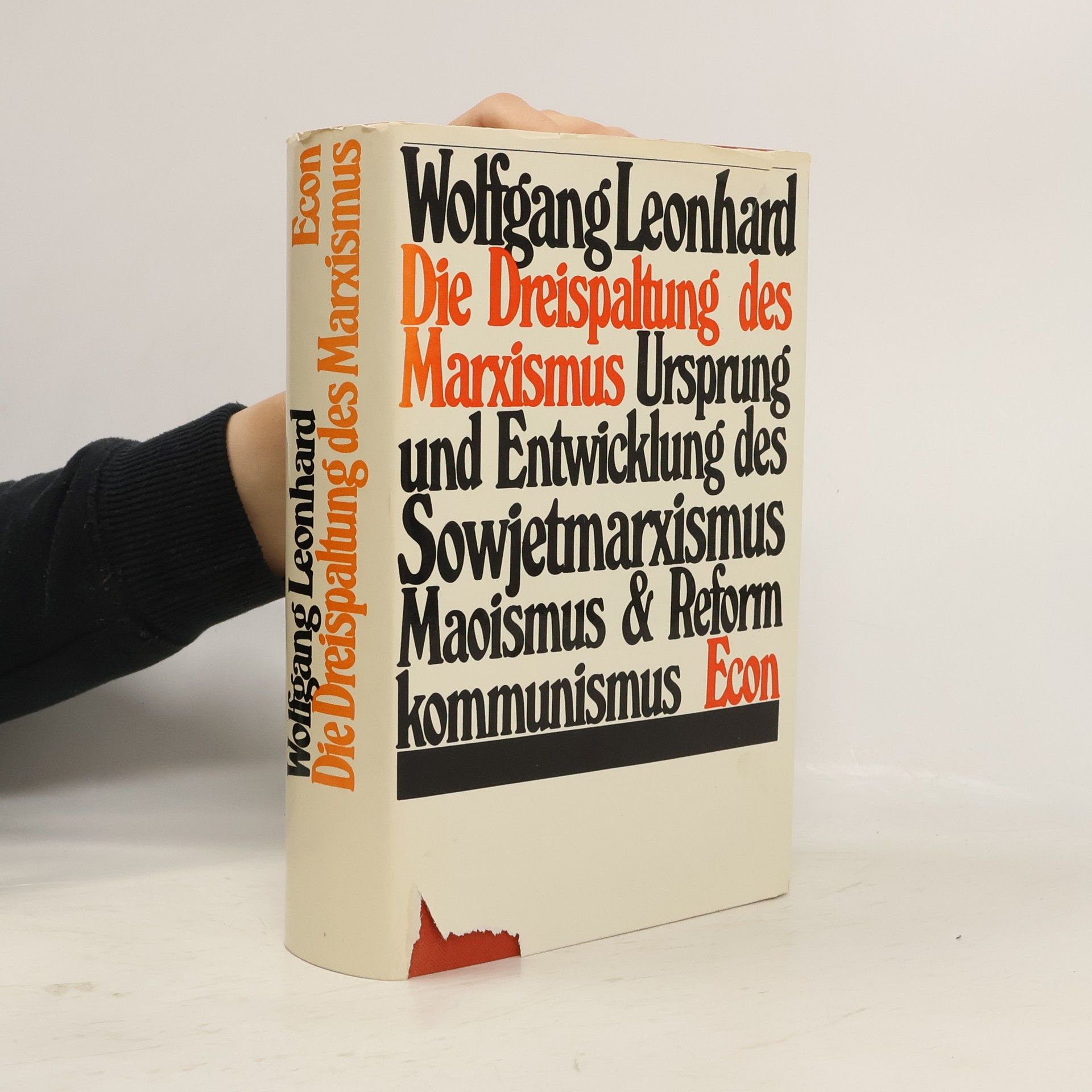 Wolfgang Leonhard Die Dreispaltung des Marxismus