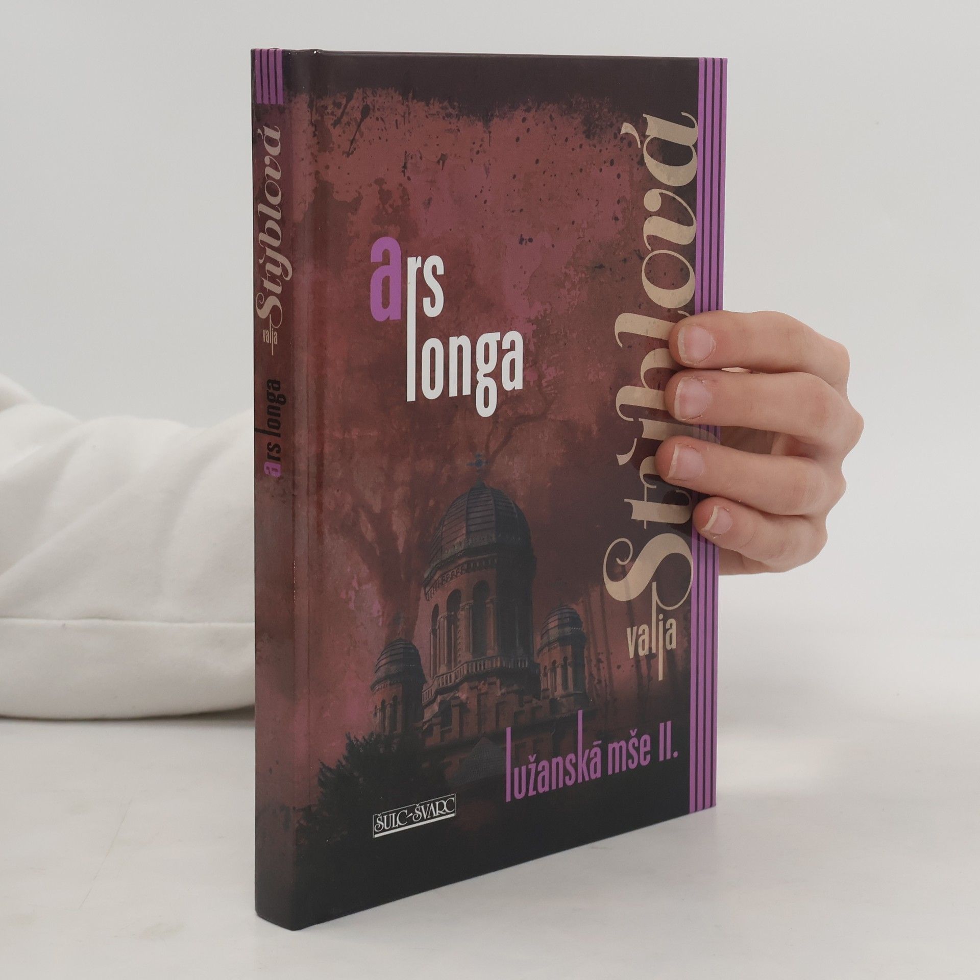 Valja Stýblová Ars longa - Lužanská mše II