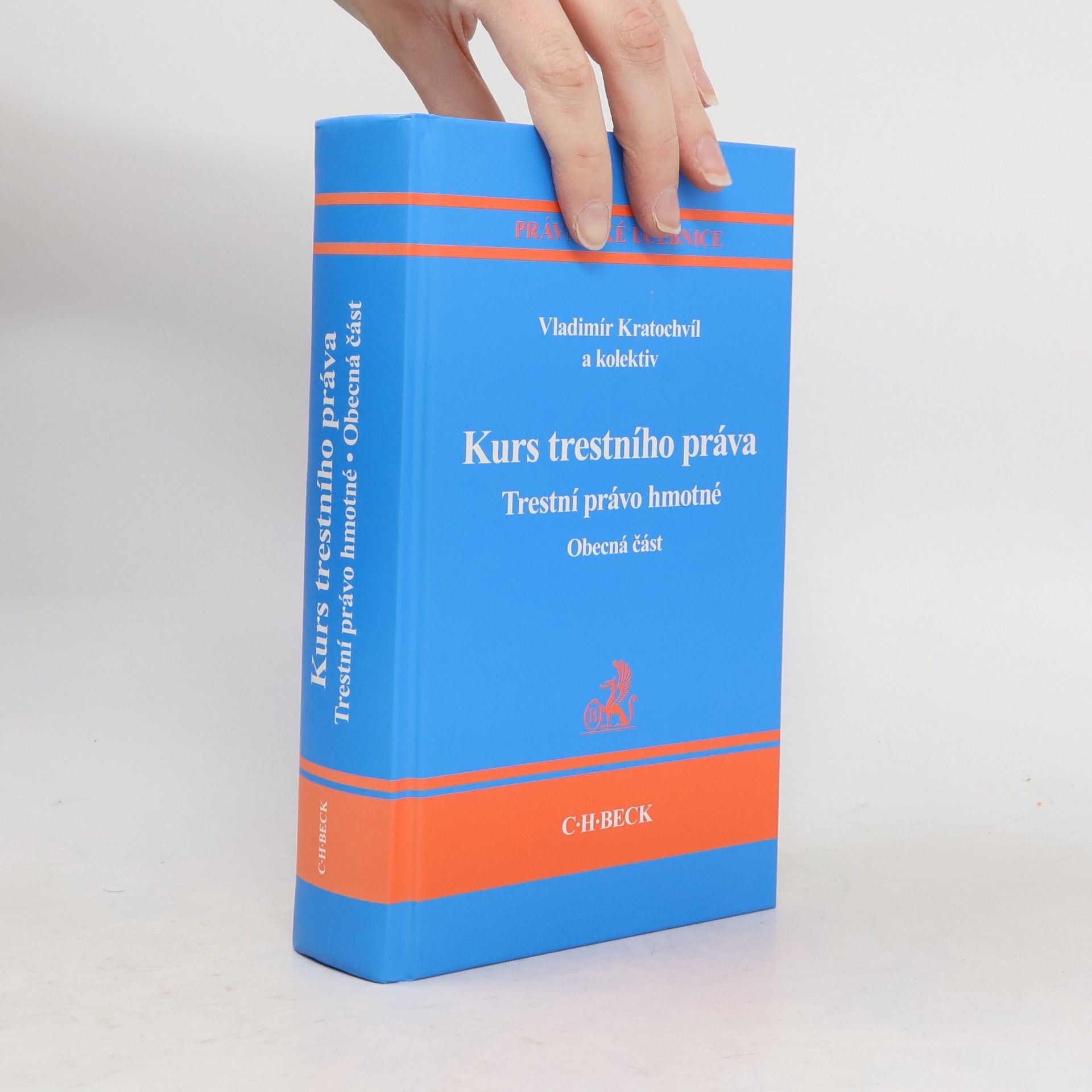 Kurs trestního práva: Trestní právo hmotné : obecná část