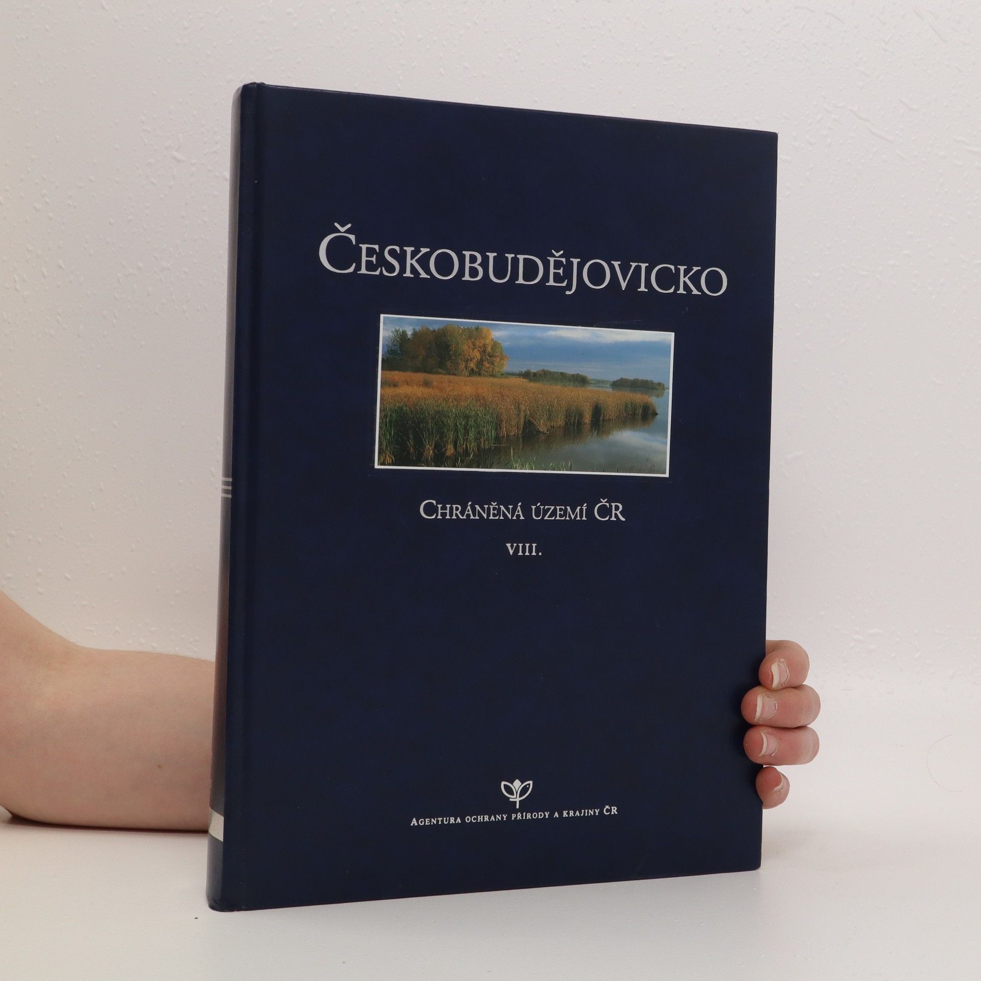 Autorenkollektiv Chráněná území ČR VIII. : Českobudějovicko