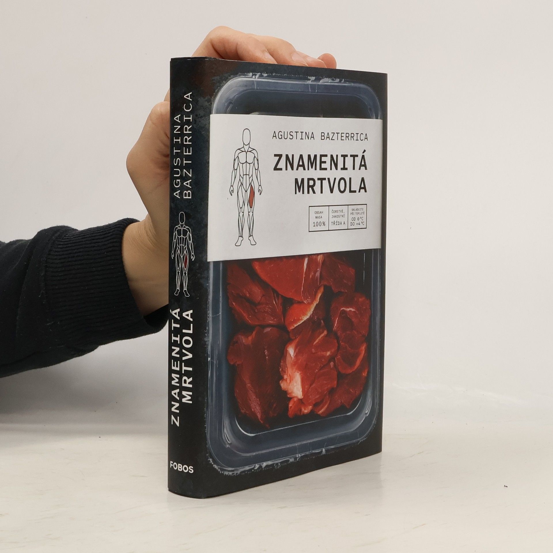 Agustina Bazterrica Znamenitá mrtvola