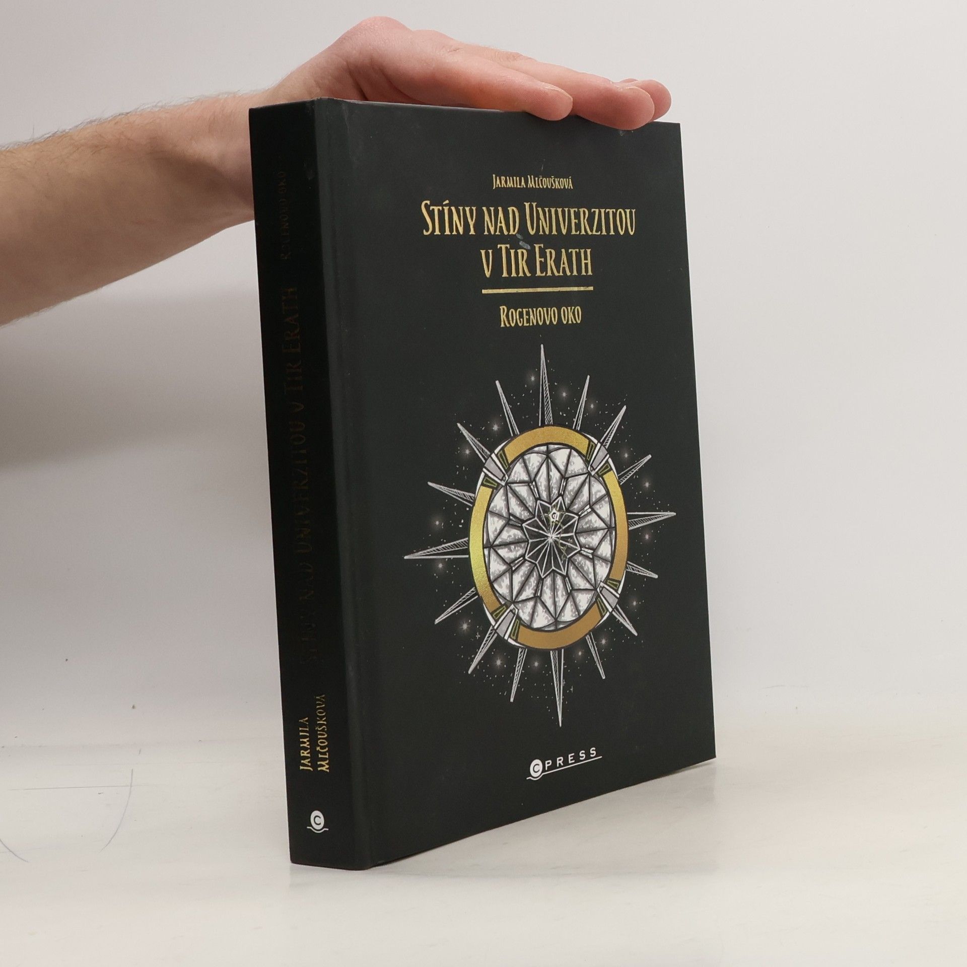 Jarmila Mlčoušková Stíny nad Univerzitou v Tir Erath. Rogenovo oko