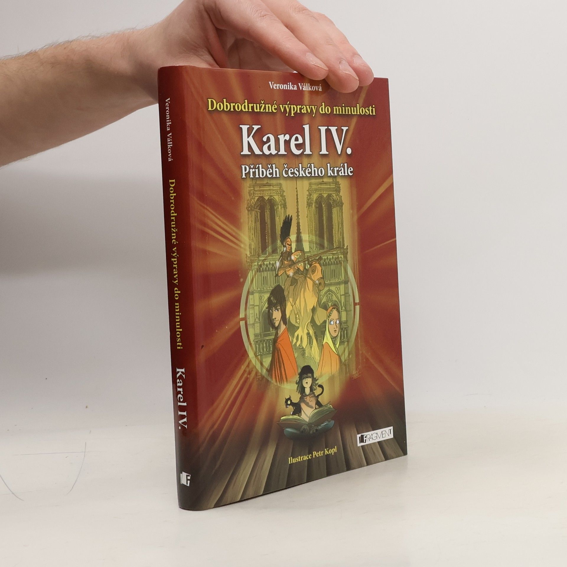 Veronika Válková Karel IV. Příběh českého krále