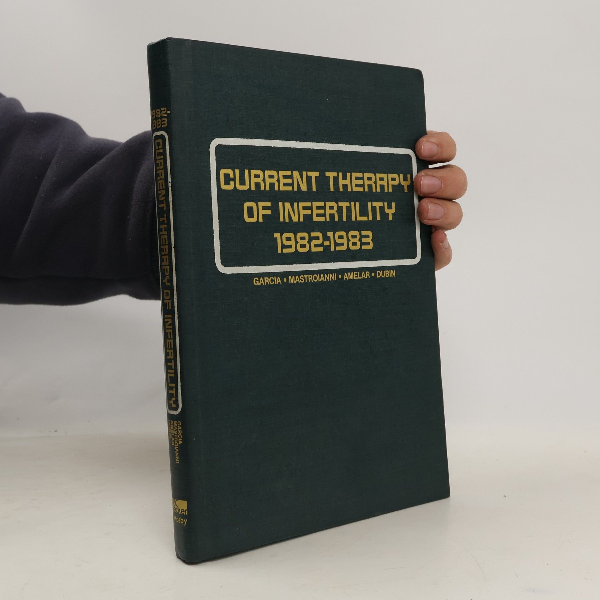 Celso-Ramon Garcia Current Therapy of Infertility 1982-1983