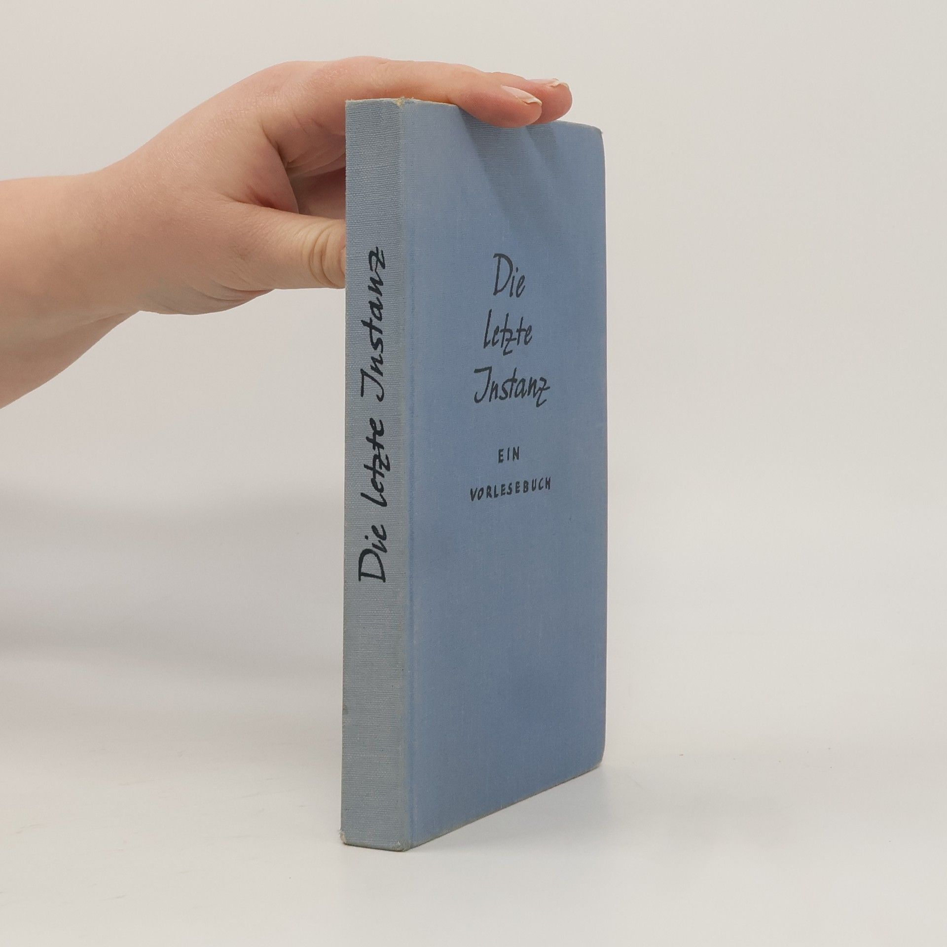 Autores varios Die letzte Instanz