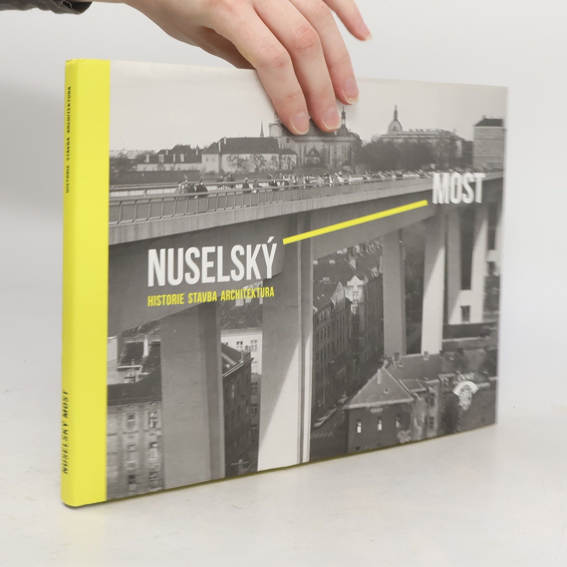 Šárka Hubičková Nuselský most: Historie, stavba, architektura