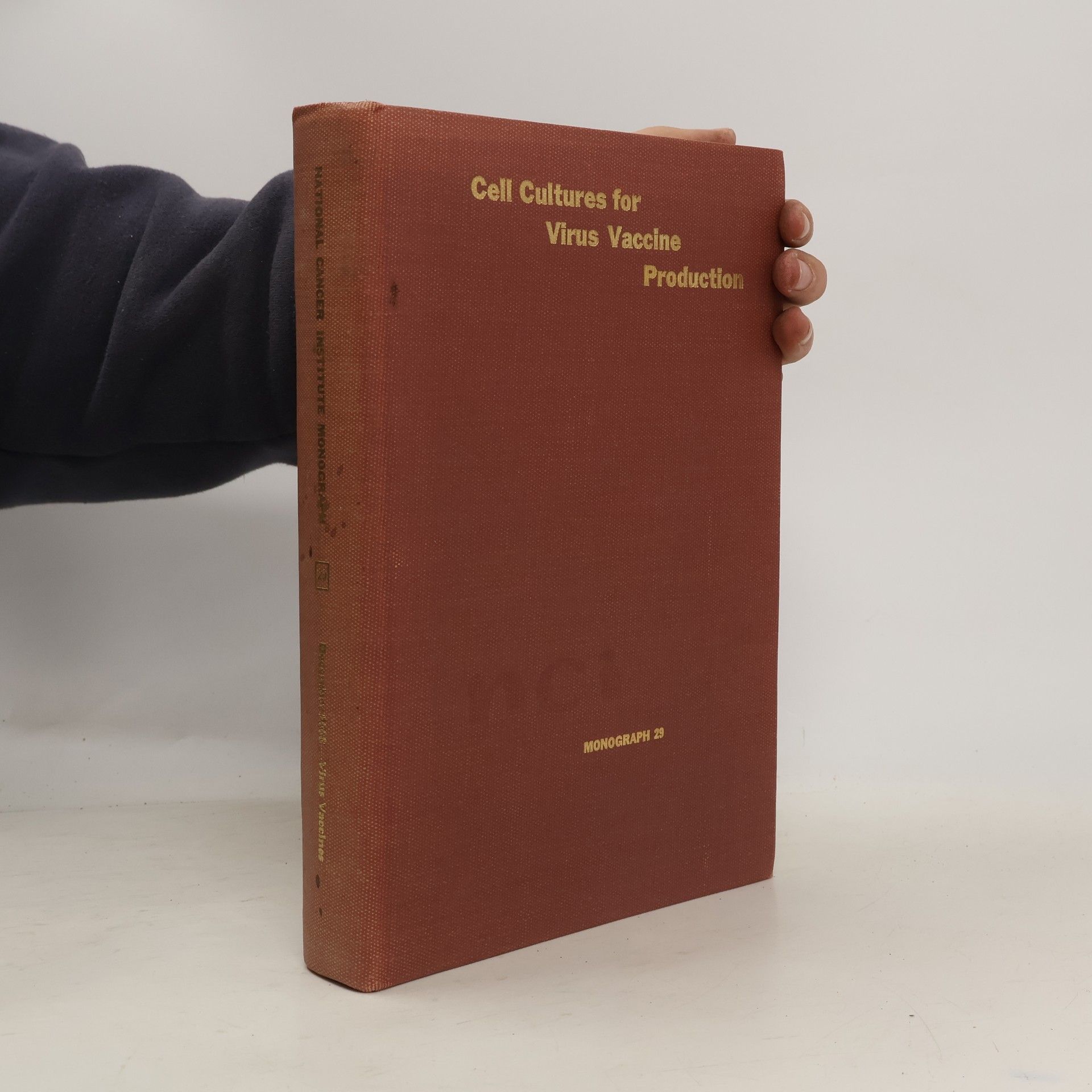Autorenkollektiv Cell Cultures for Virus Vaccine Production