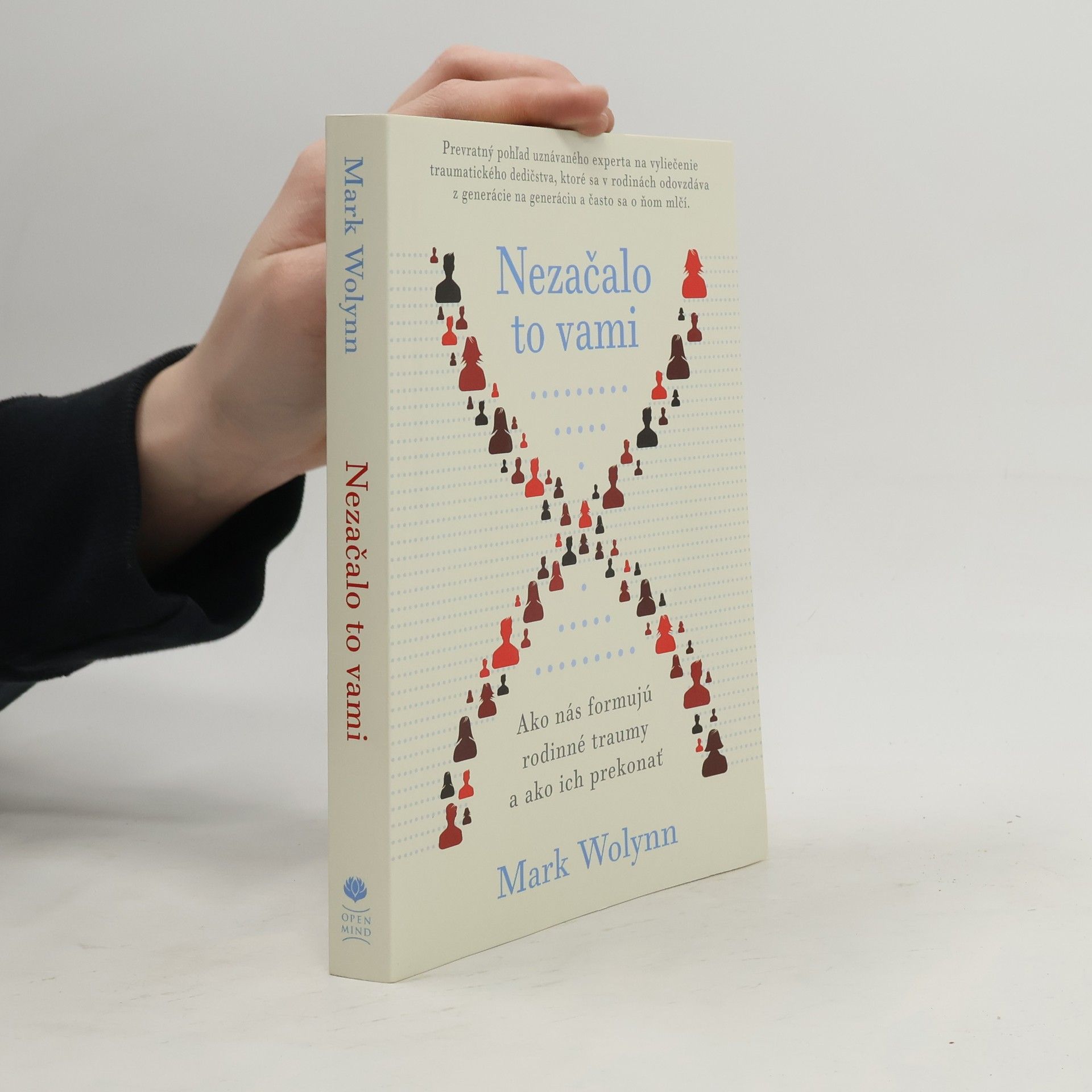 Mark Wolynn Nezačalo to vami