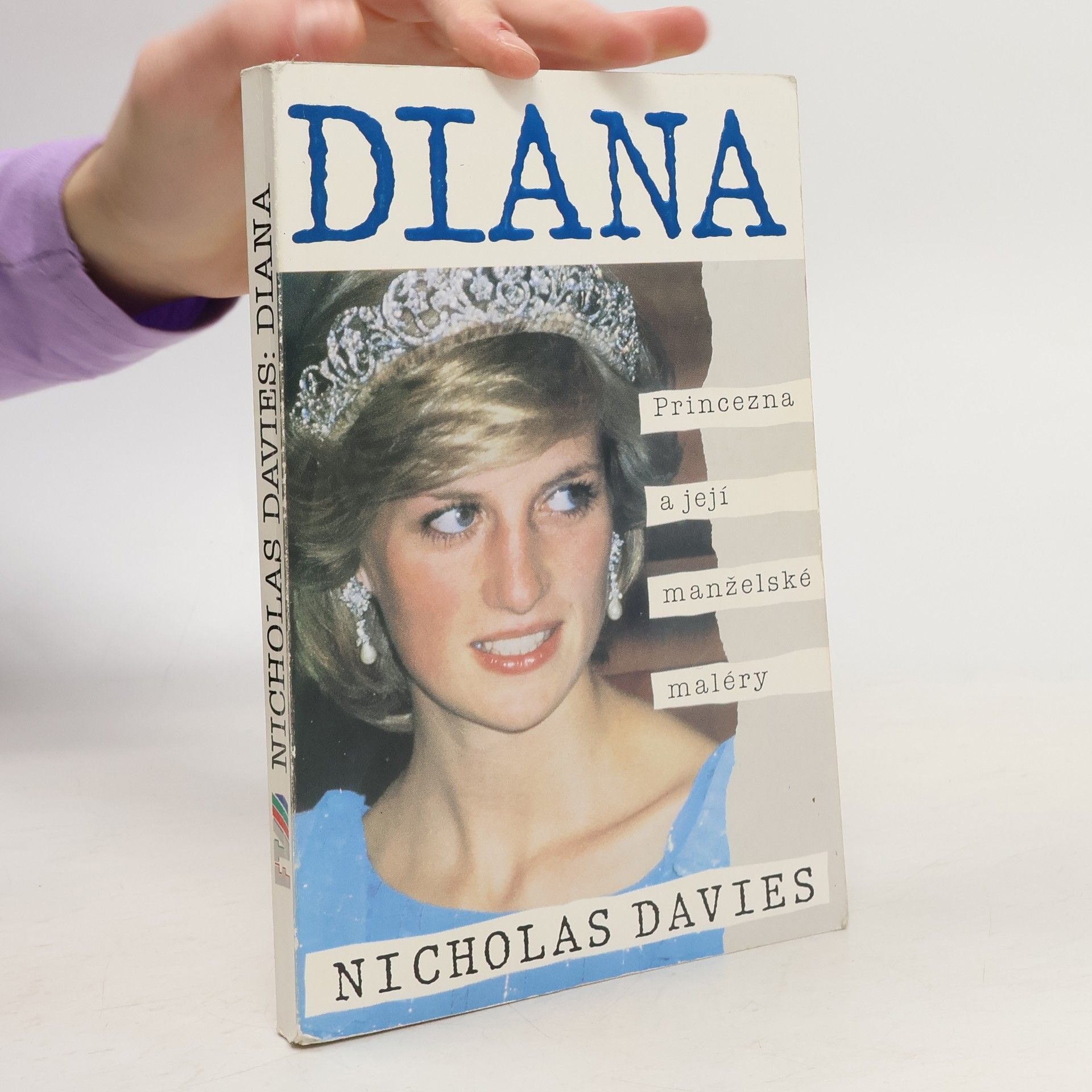 Nicholas Davies Diana. Princezna a její manželské maléry