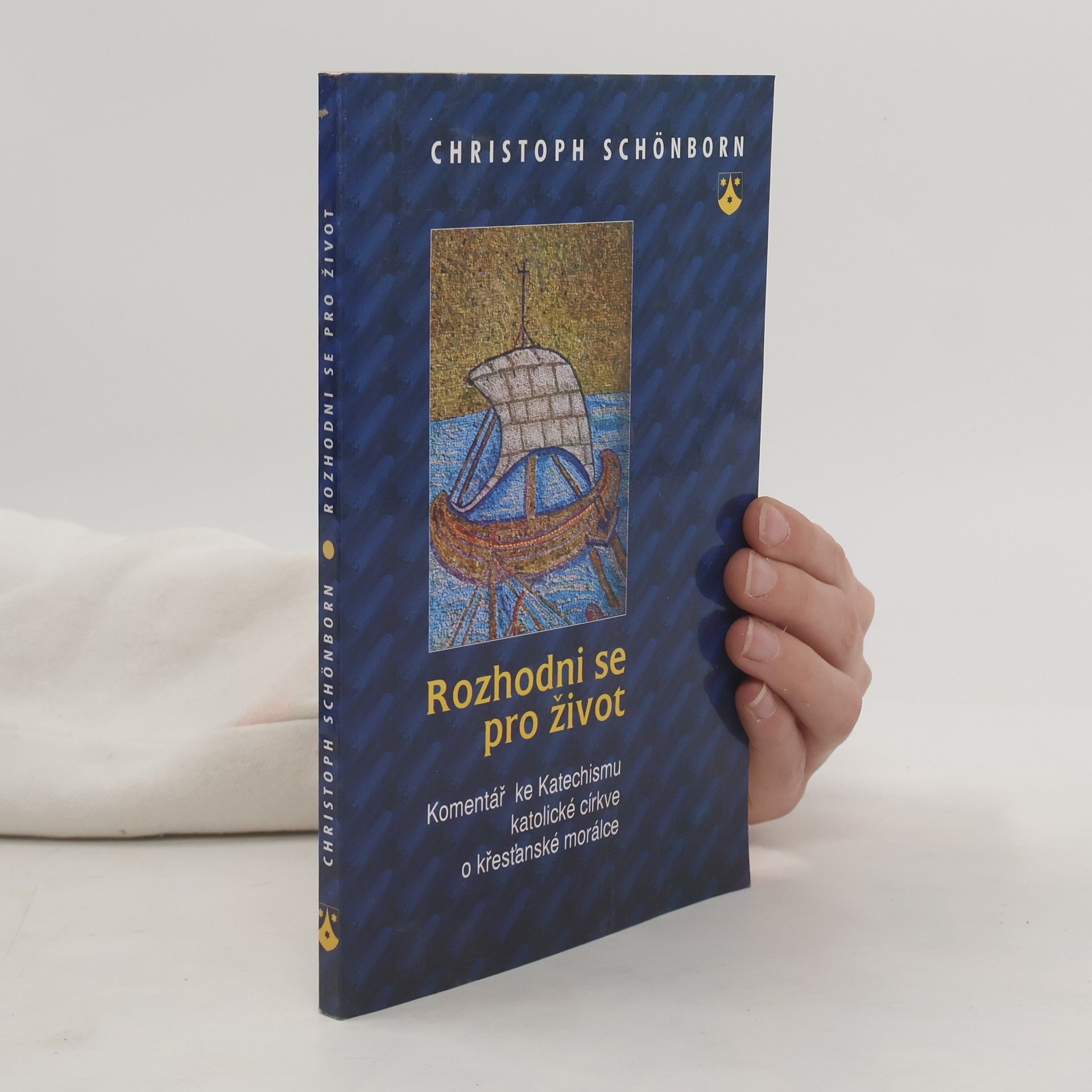 Christoph Schönborn Rozhodni se pro život