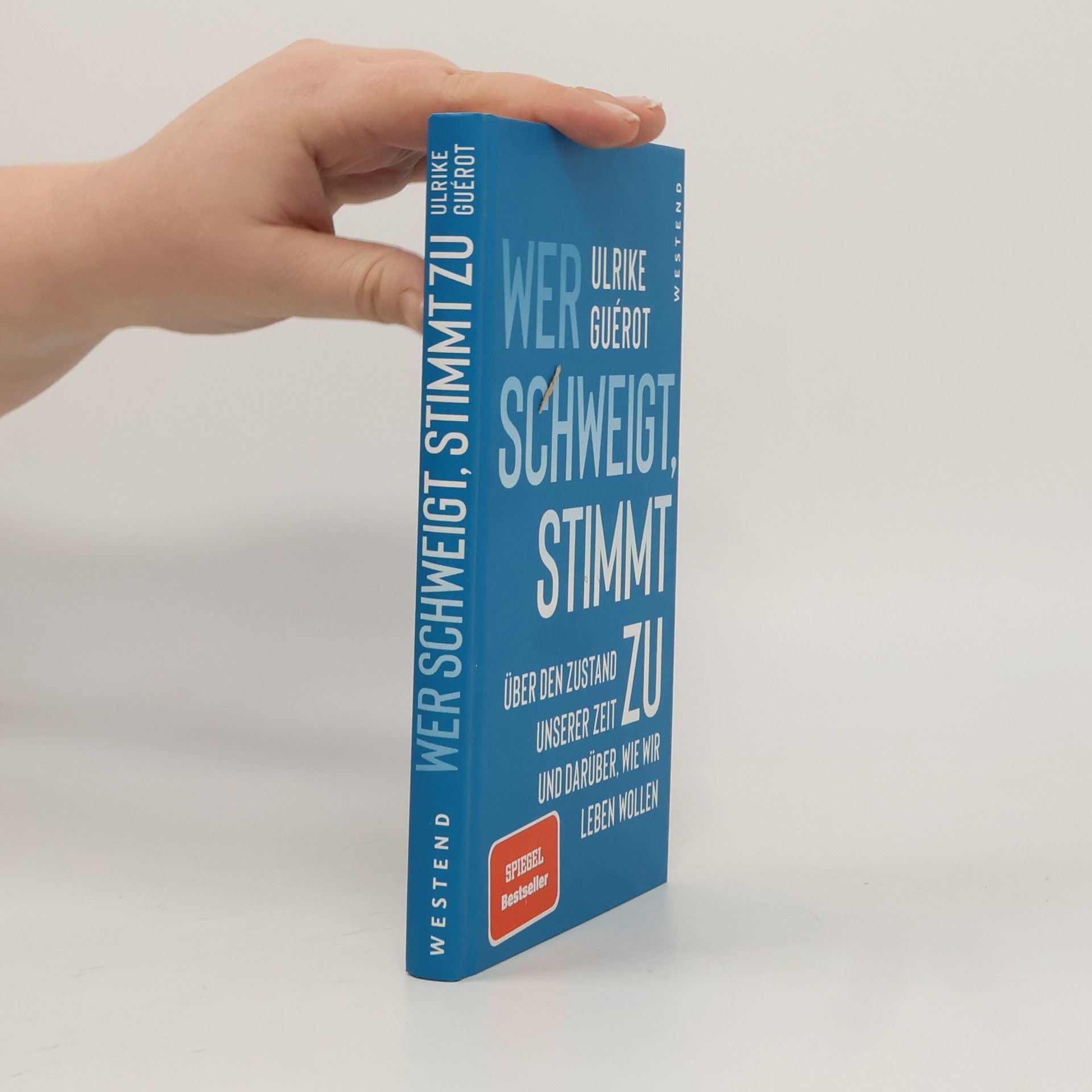 Ulrike Guérot Wer schweigt, stimmt zu