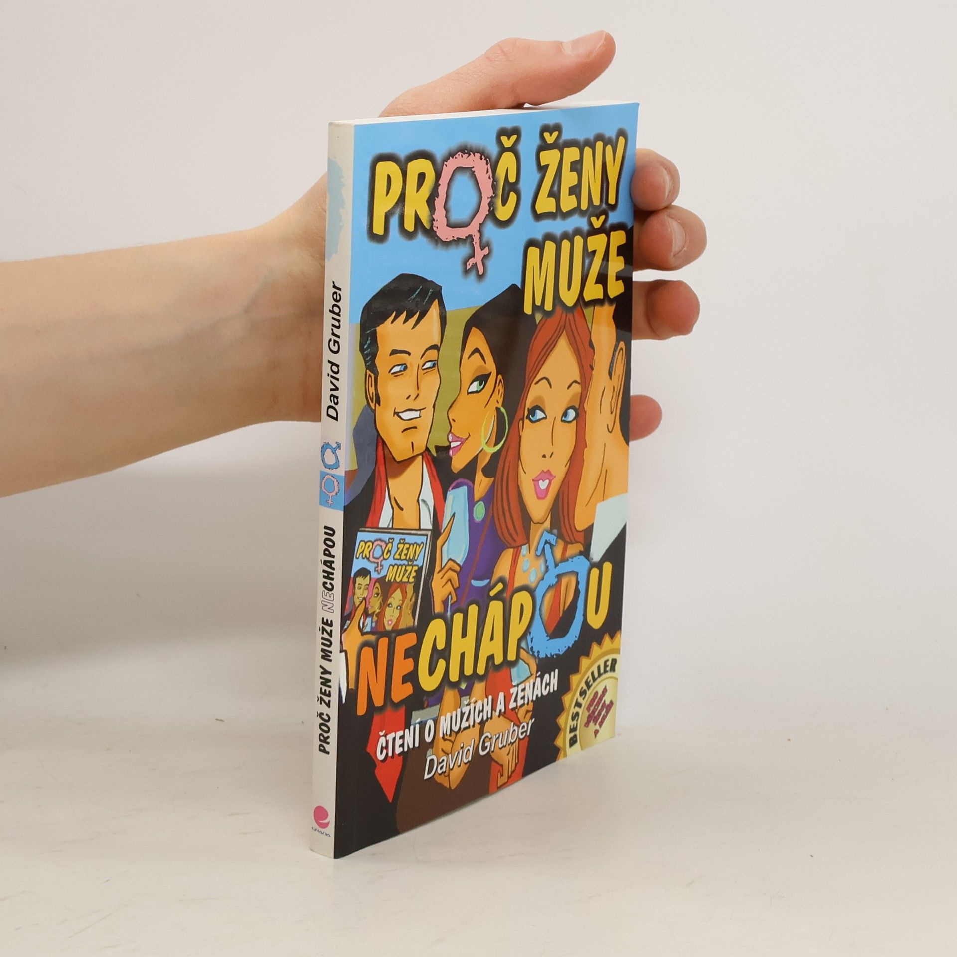 David Gruber Proč ženy muže (ne)chápou