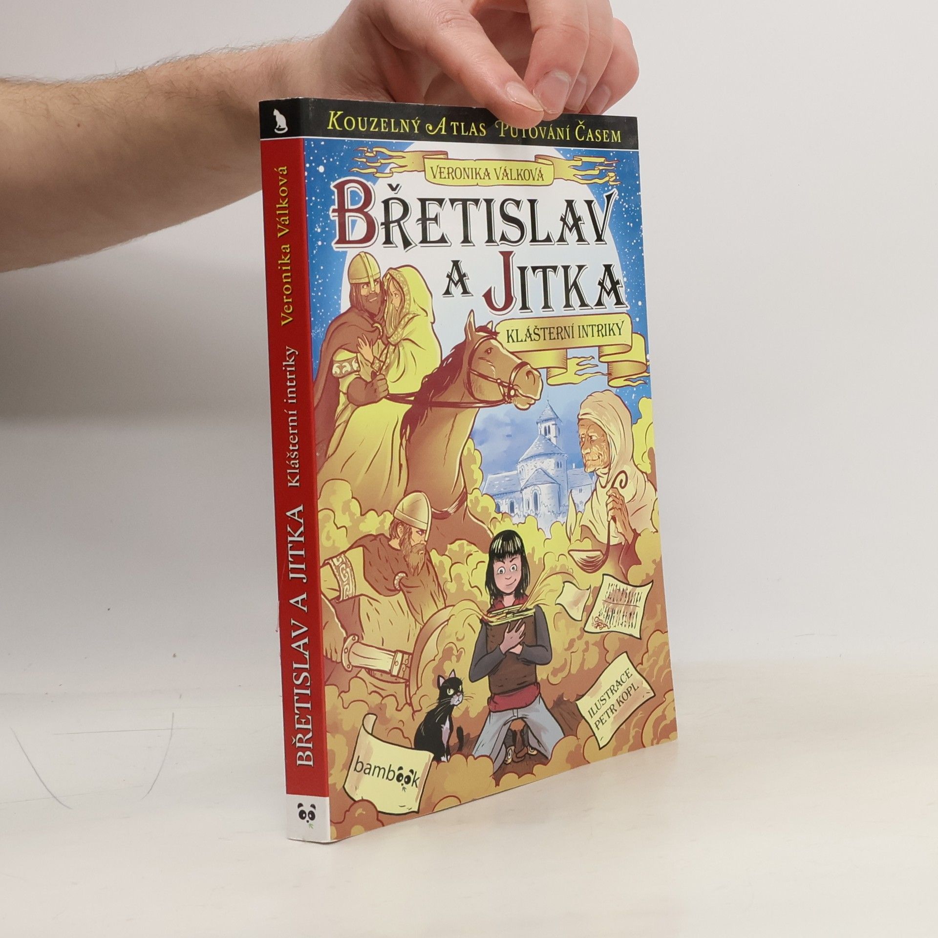 Veronika Válková Břetislav a Jitka - Klášterní intriky