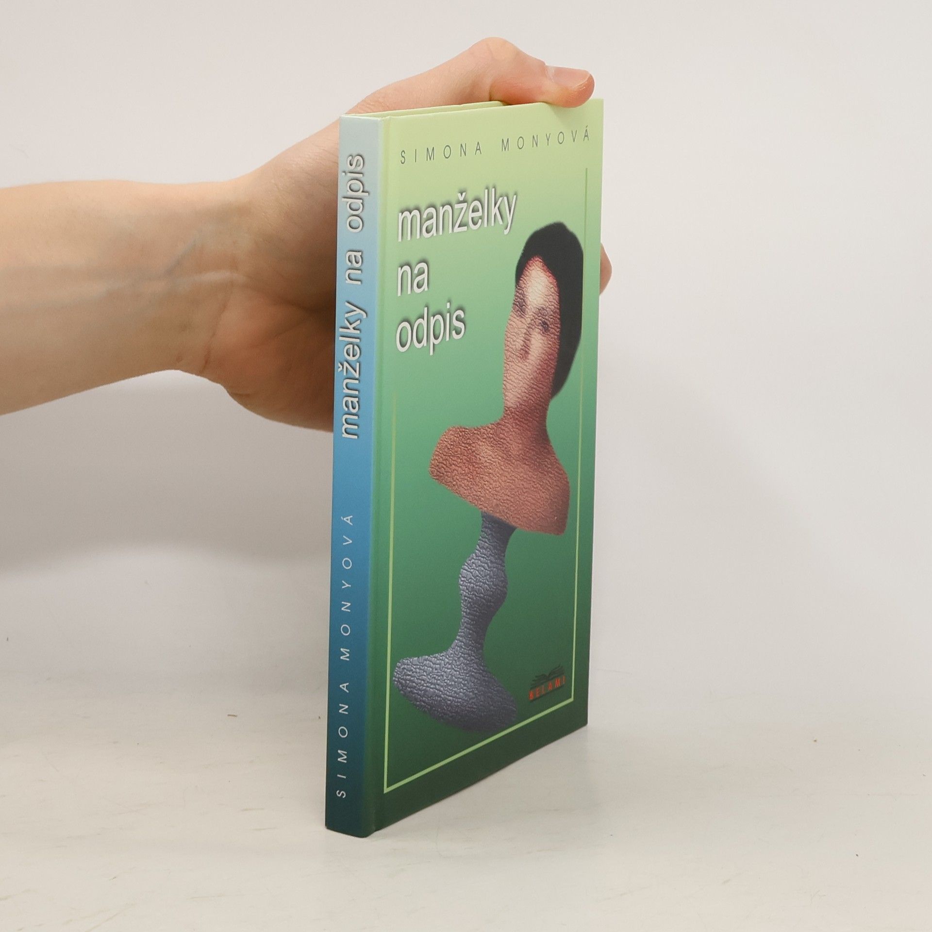 Simona Monyová Manželky na odpis