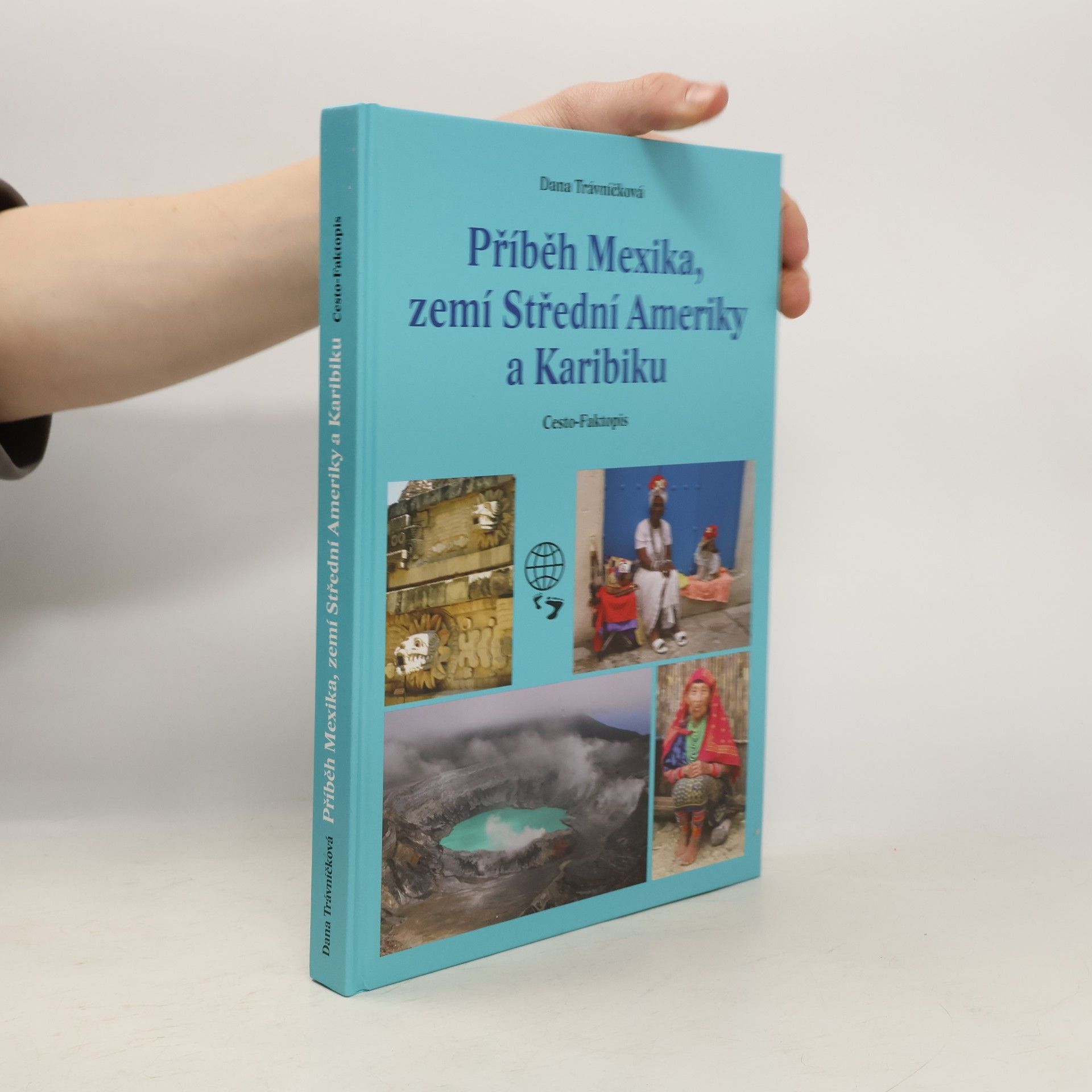 Příběh Mexika, zemí Střední Ameriky a Karibiku: Cesto-faktopis