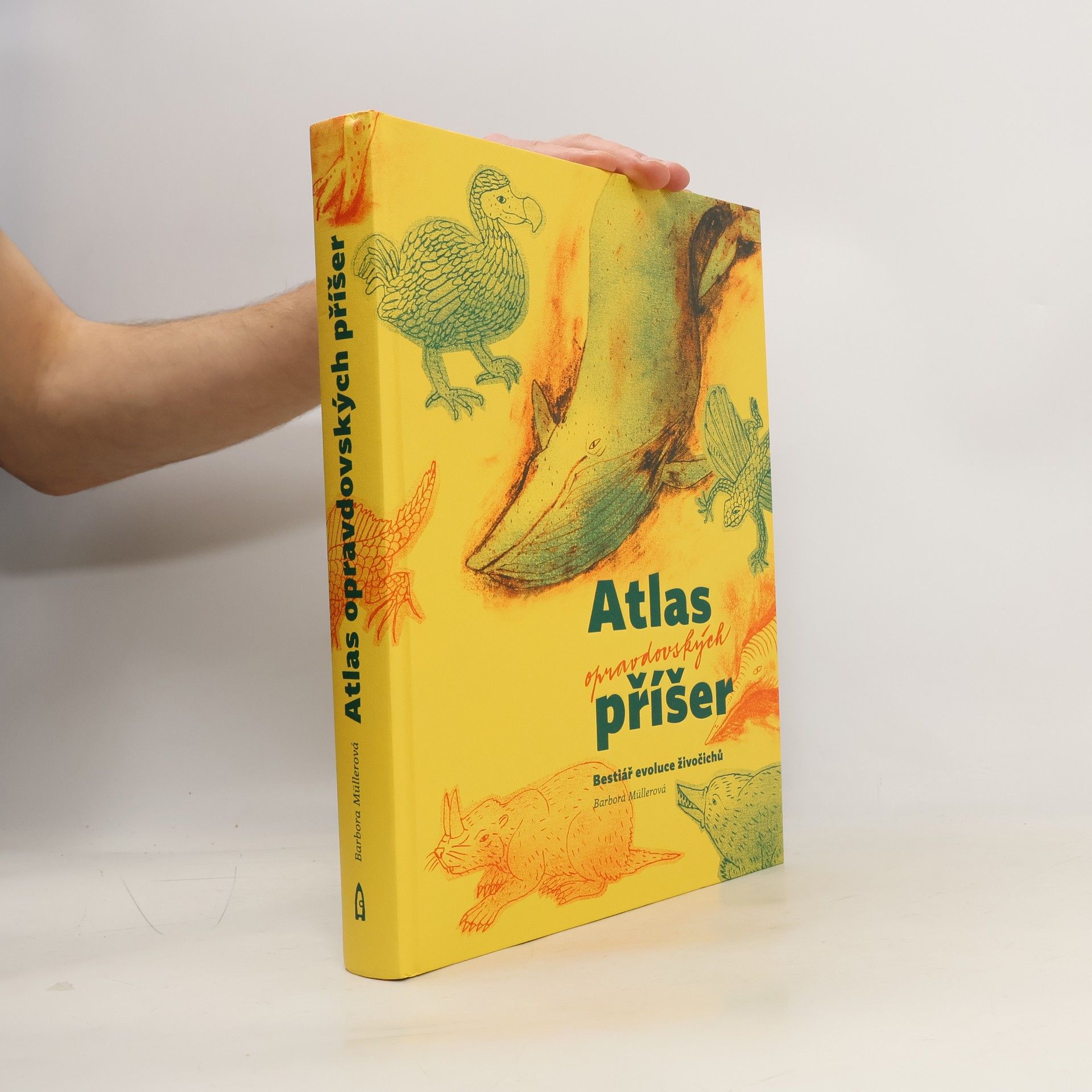 Barbora Müllerová Atlas opravdovských příšer - Bestiář evoluce živočichů