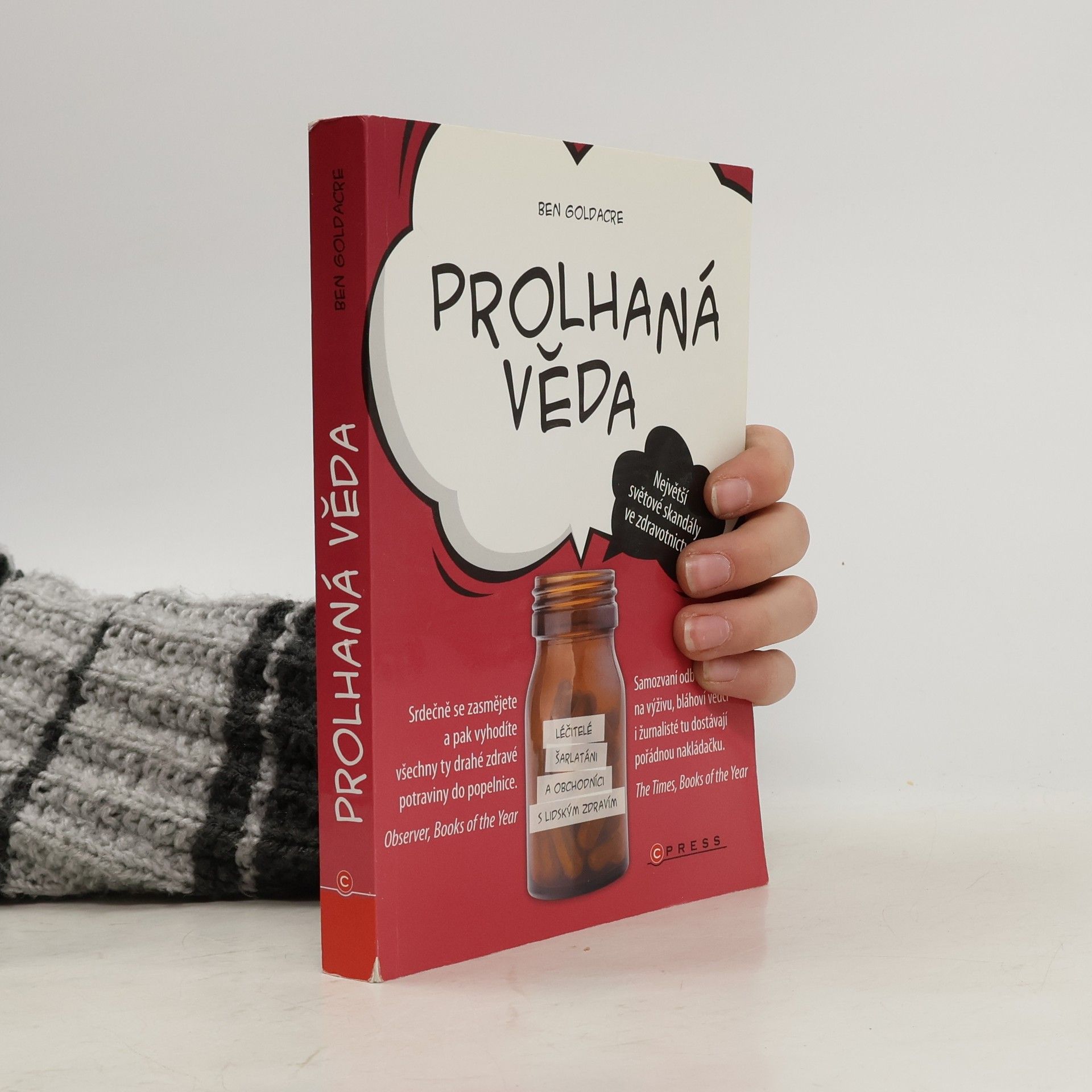 Ben Goldacre Prolhaná věda